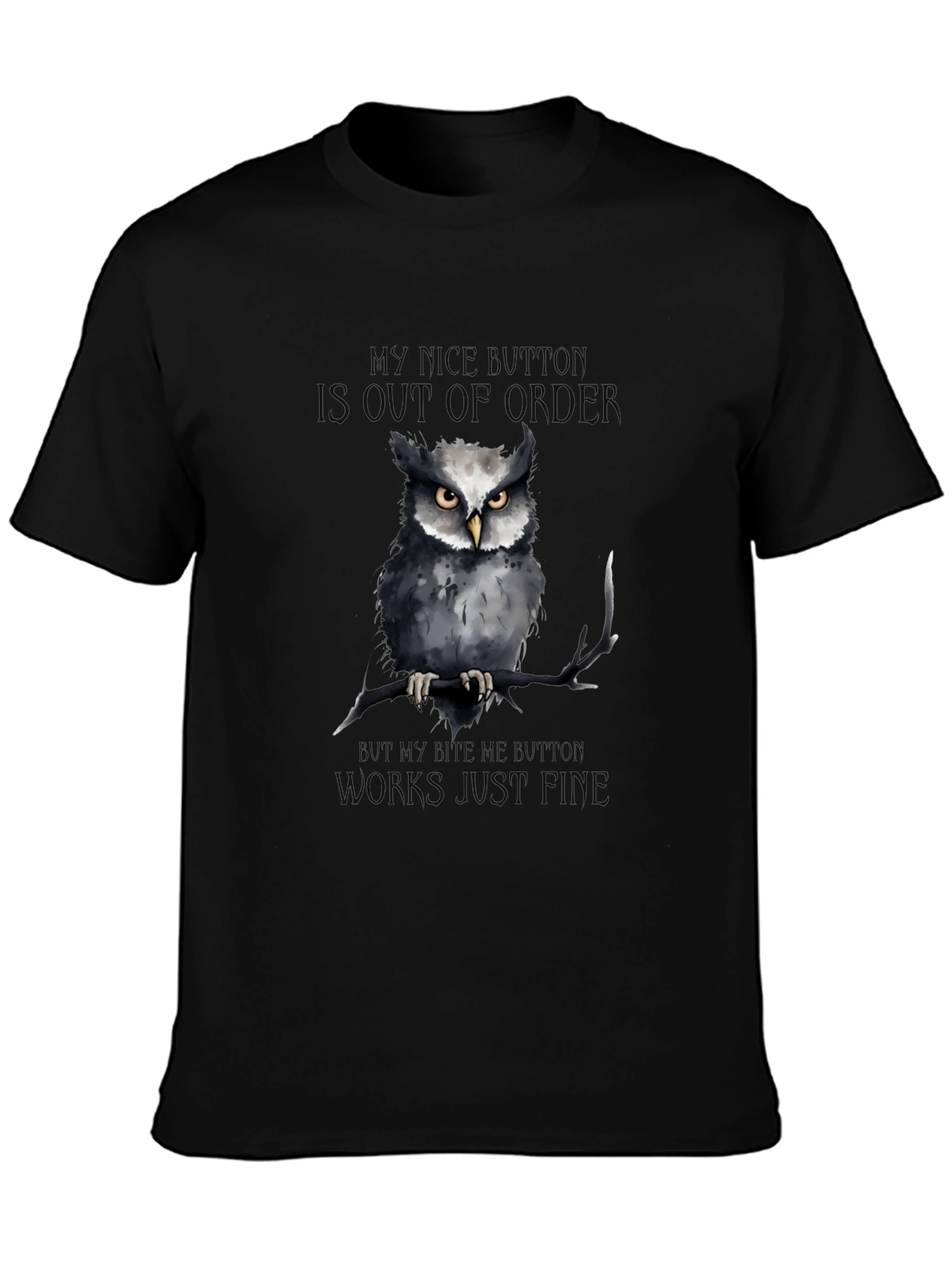 Black Funny Owl T-Shirt: My Nice Button Is Out of Order view 3