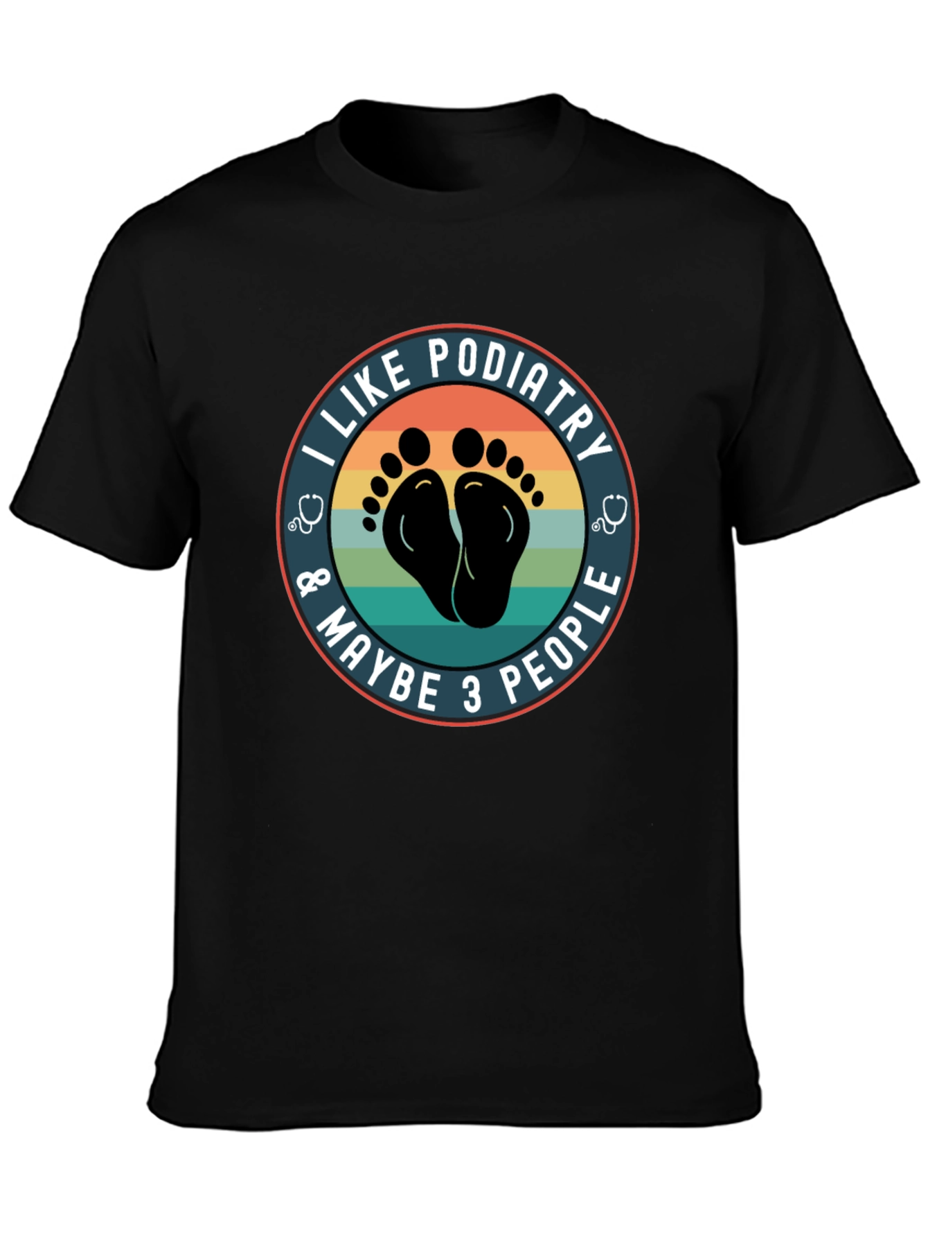 Black I Like Podiatry T-Shirt - Funny Foot Doctor Tee view 3