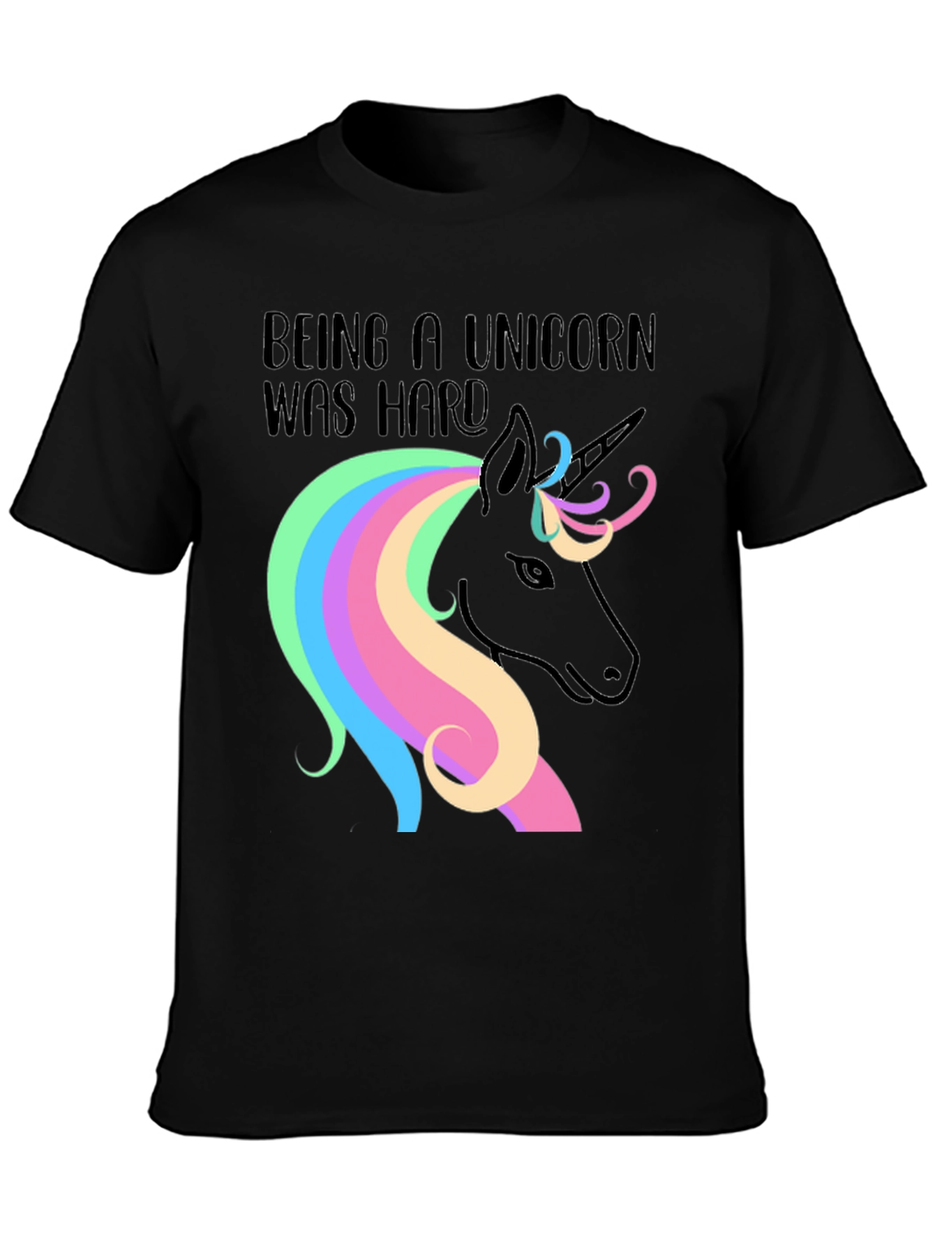 Black Being a Unicorn Was Hard Black Graphic T-Shirt view 3