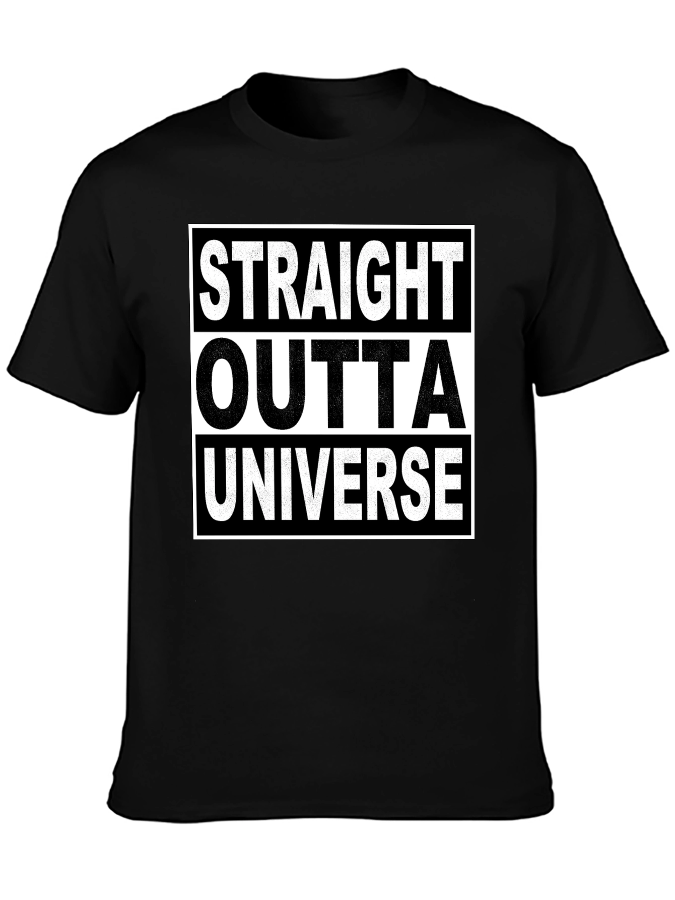 Black Straight Outta Universe T-Shirt view 3