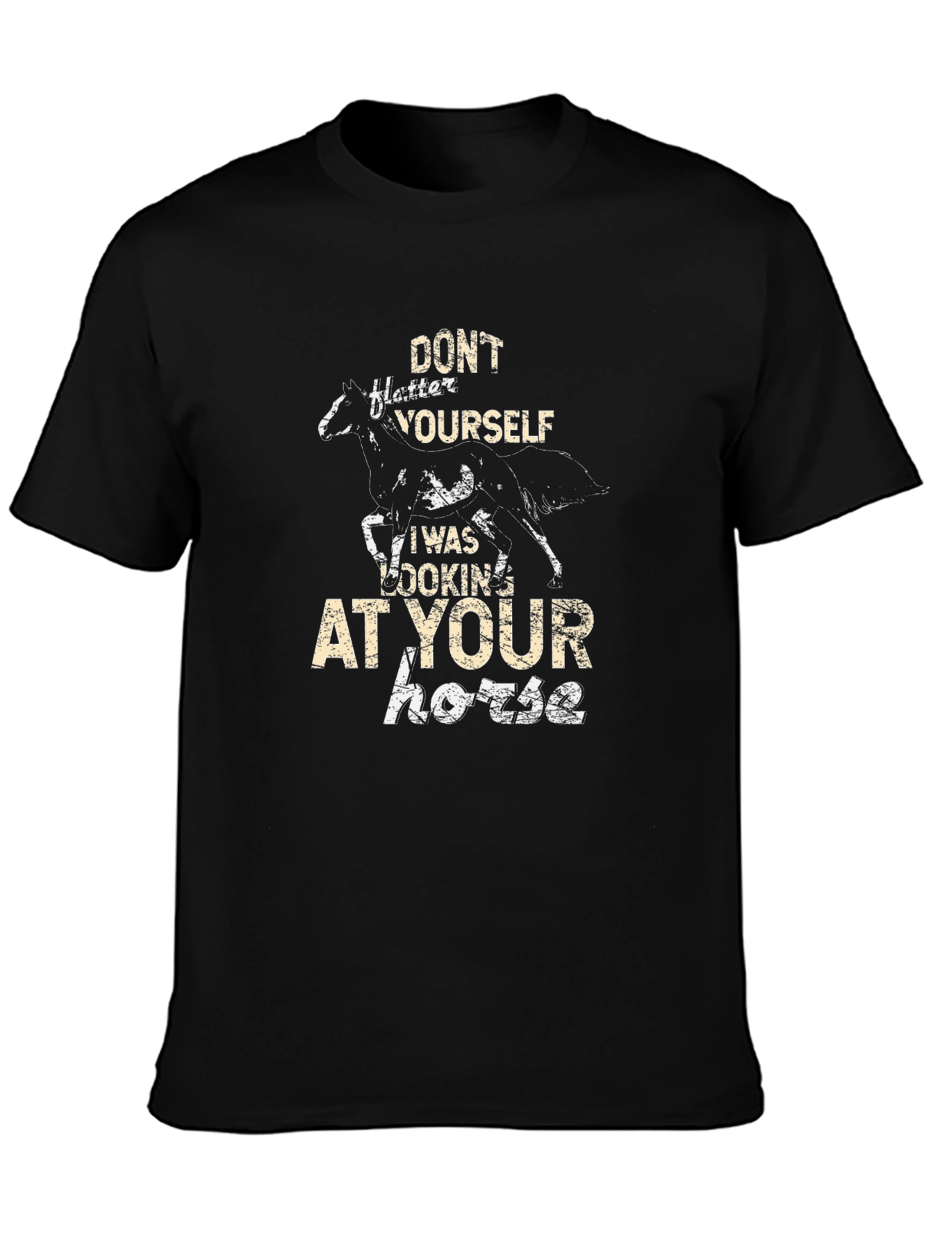 Black Horse Lover T-Shirt: Don't Flatter Yourself view 3