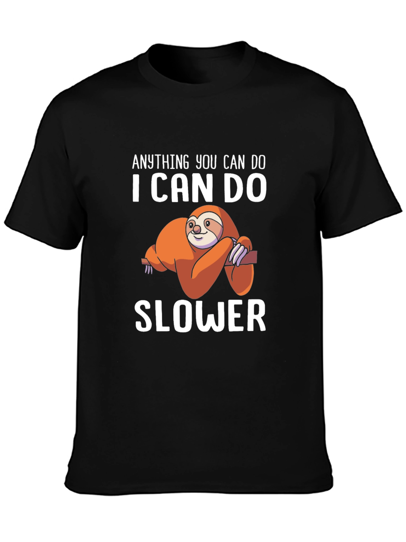 Black Anything You Can Do I Can Do Slower T-Shirt view 3