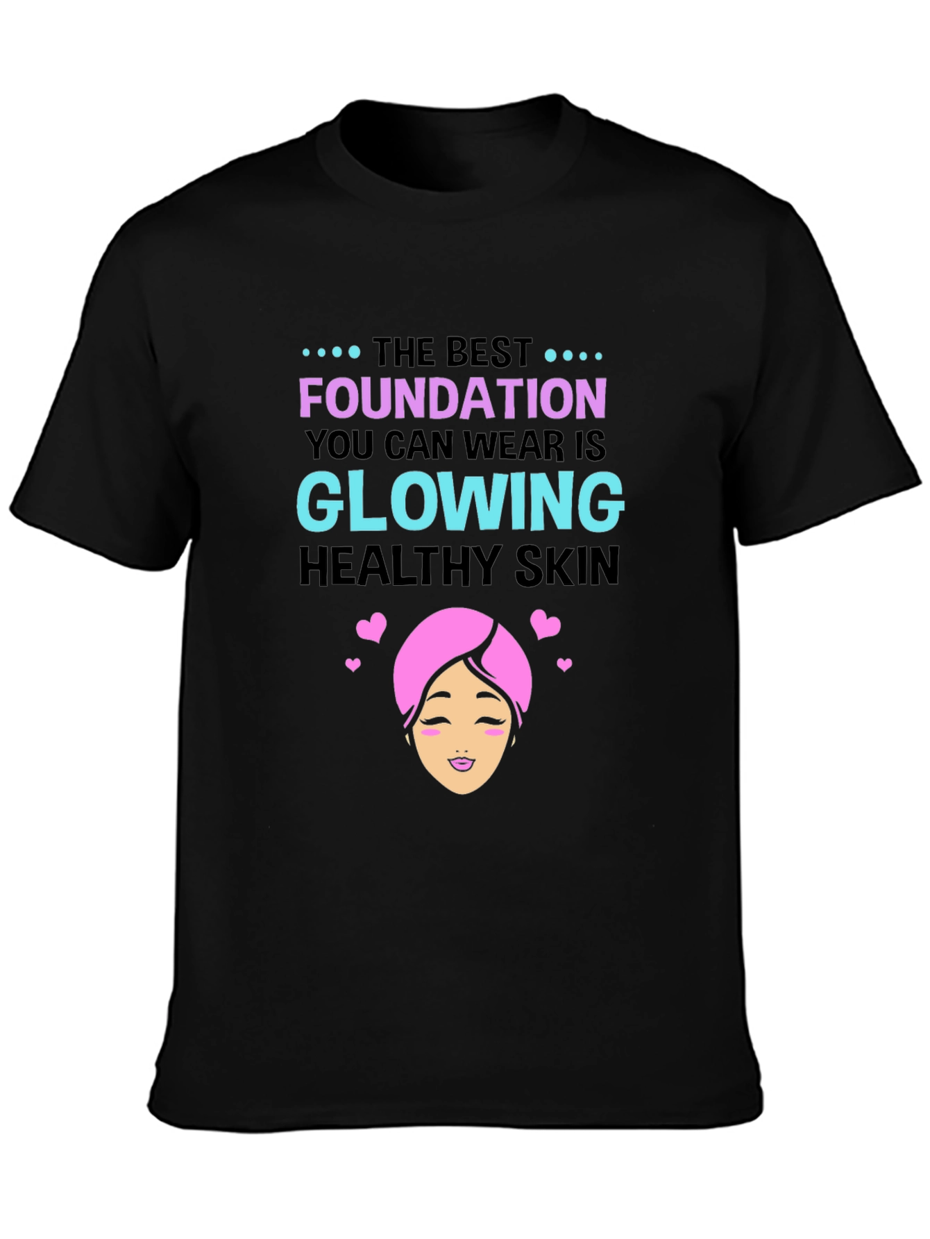 Black Glowing Skin T-Shirt - Beauty & Wellness view 3