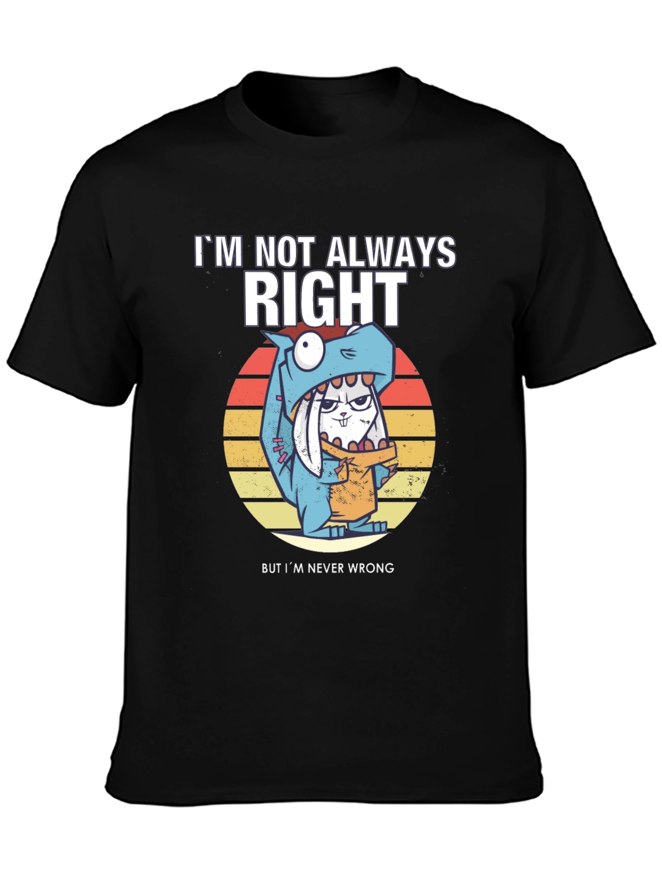 Black I'm Not Always Right T-Shirt view 3