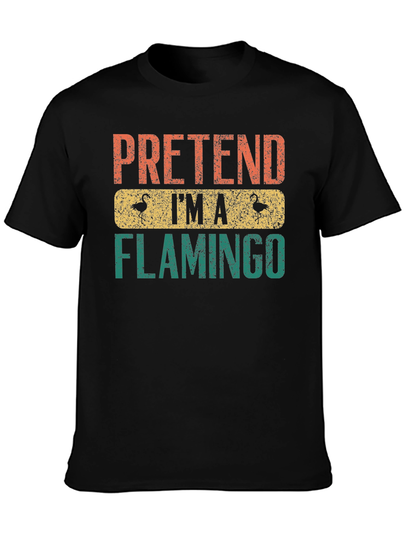 Black Pretend I'm a Flamingo T-Shirt view 3