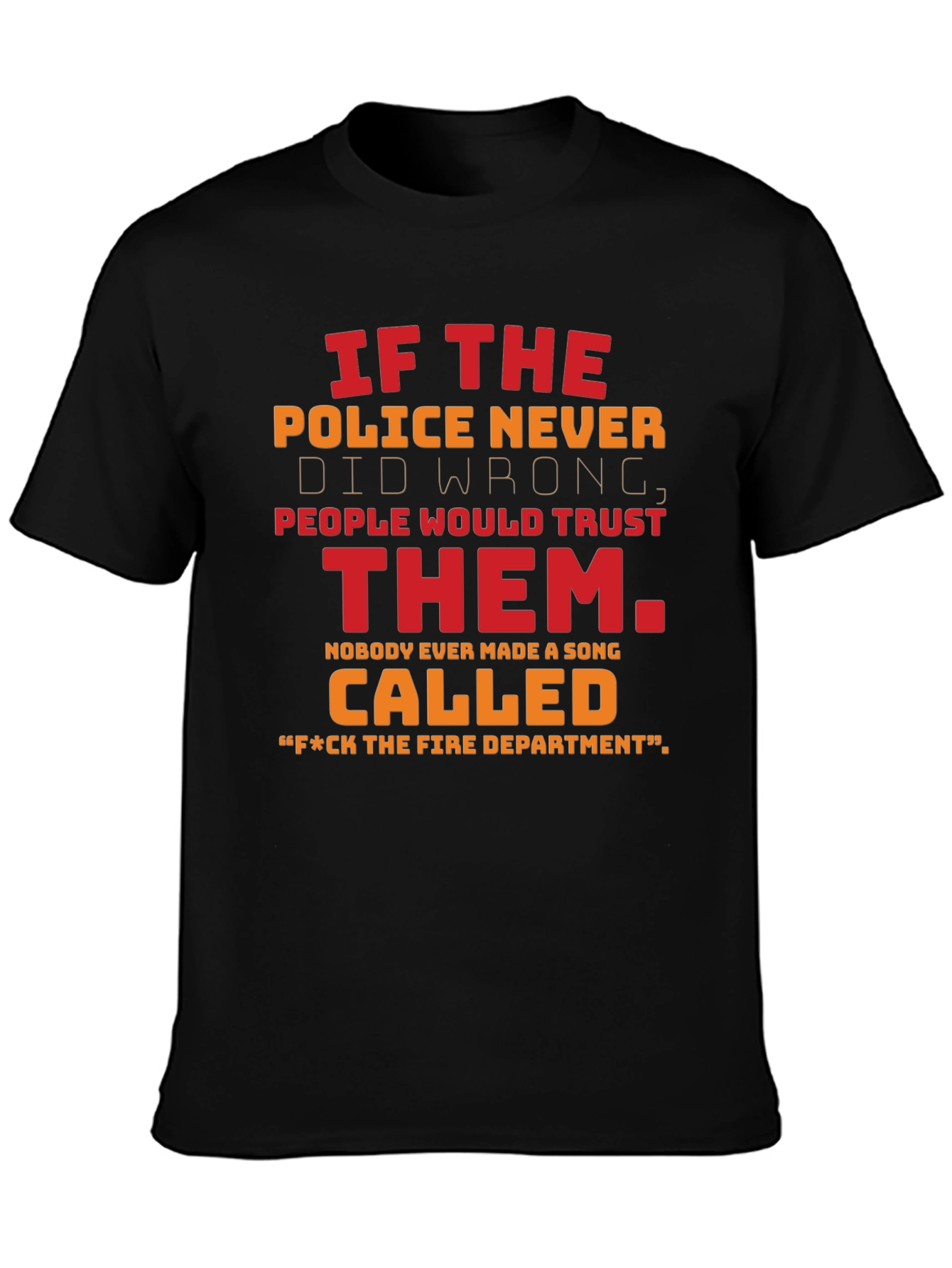 Black Funny Police & Fire Department T-Shirt view 3