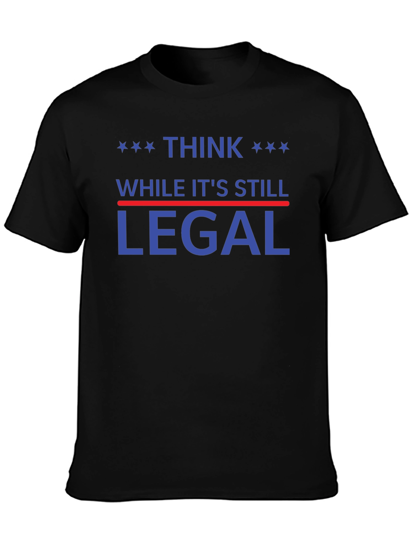 Black Think While It's Still Legal T-Shirt view 3