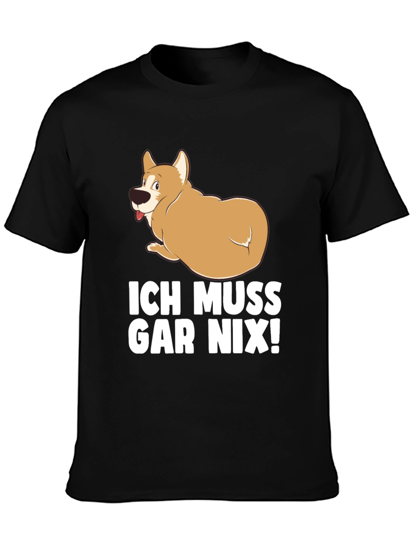 Black Ich Muss Gar Nix! Dog T-Shirt view 3