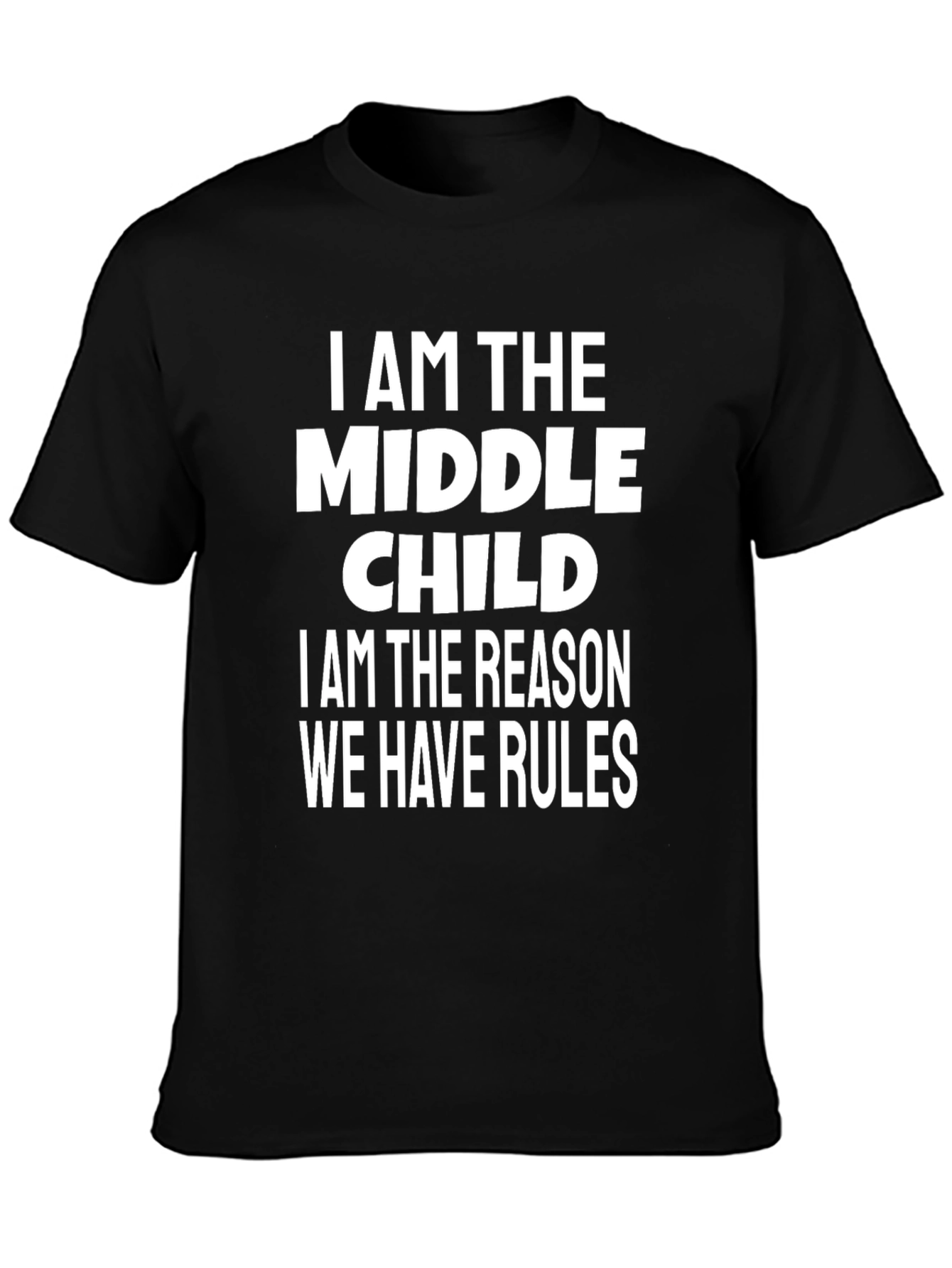Black Middle Child T-Shirt - Funny Slogan Tee view 3