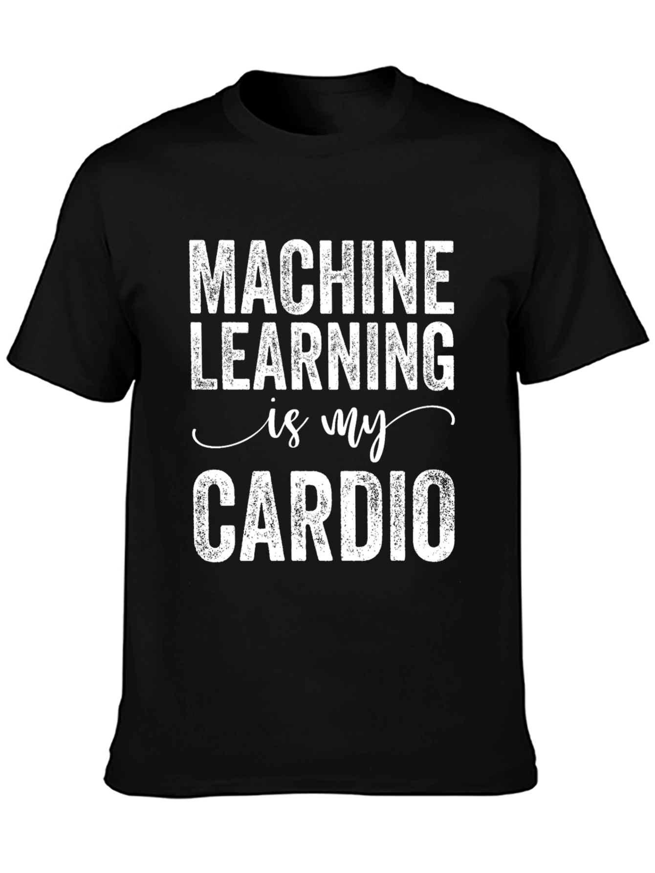 Black Machine Learning is My Cardio Graphic Tee view 3