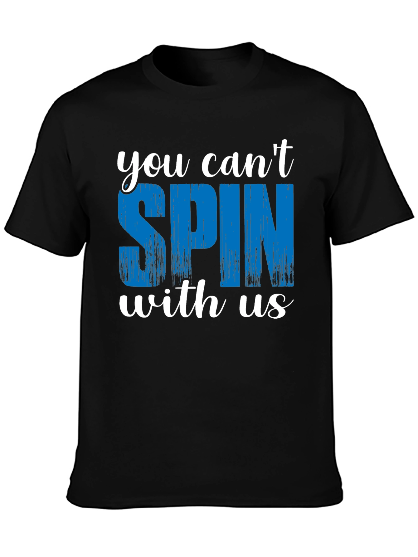 Black You Can't Spin With Us Graphic Tee view 3