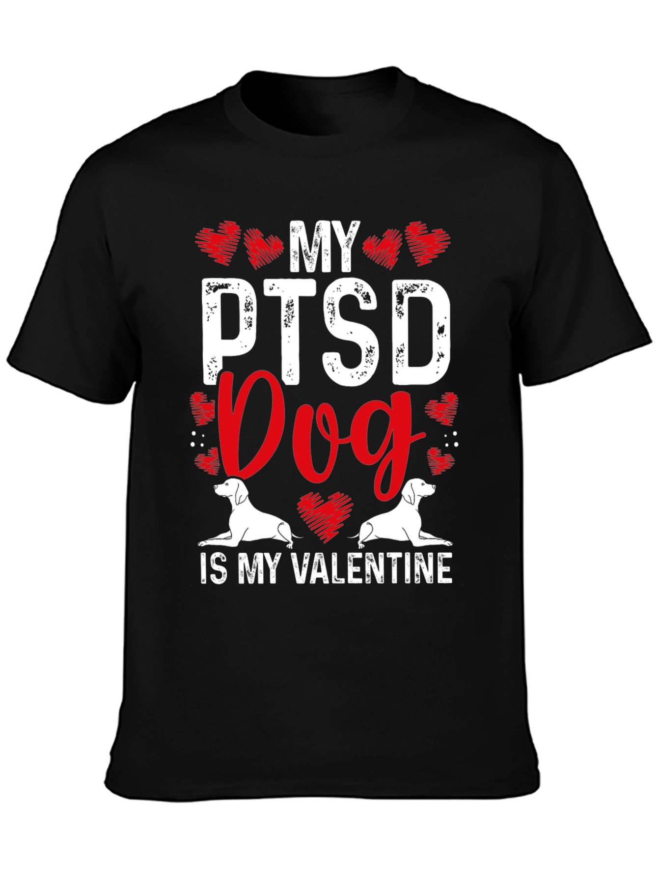 Black My PTSD Dog Is My Valentine T-Shirt view 3