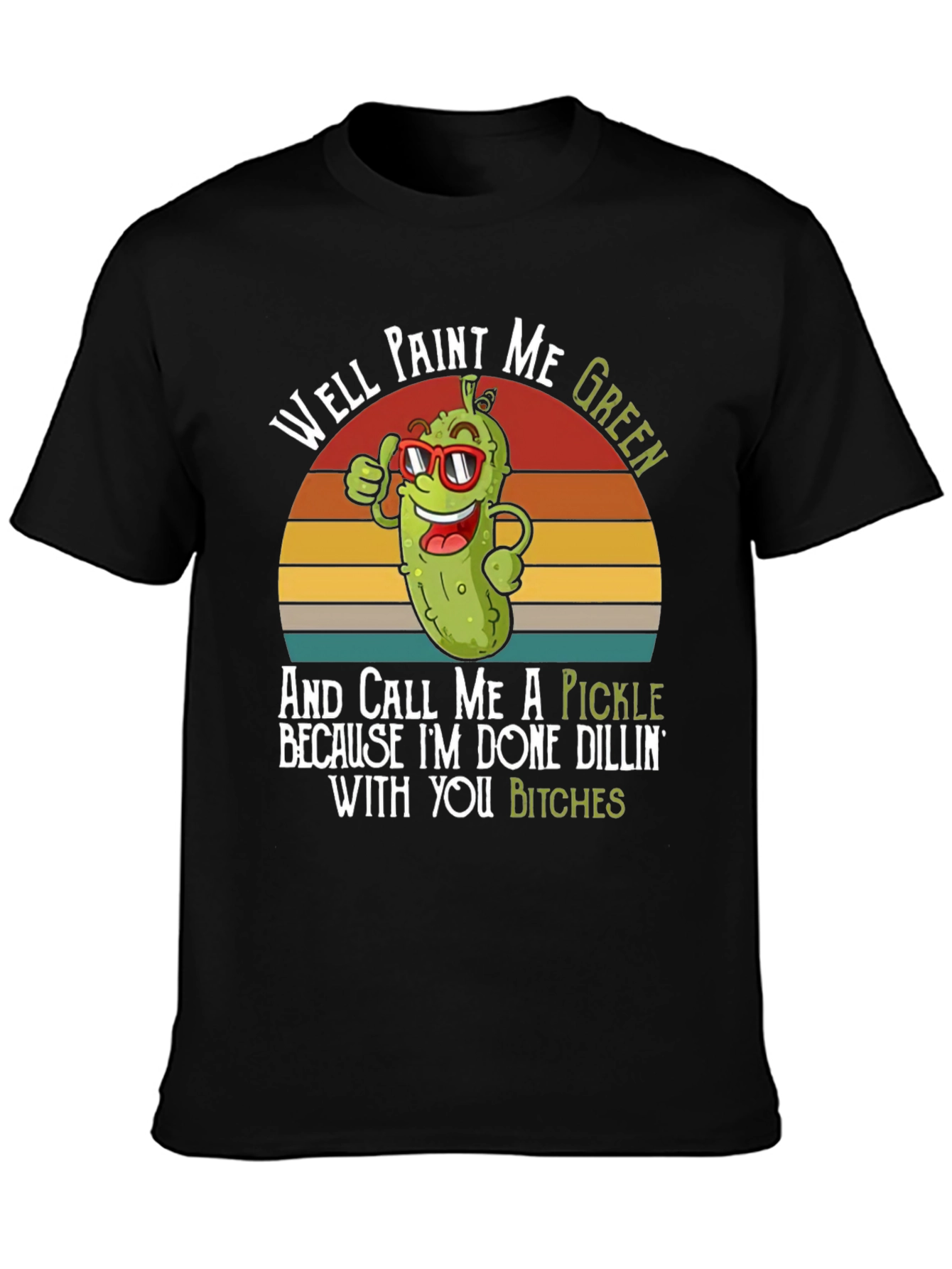 Black Well Paint Me Green Pickle Funny T-Shirt view 3