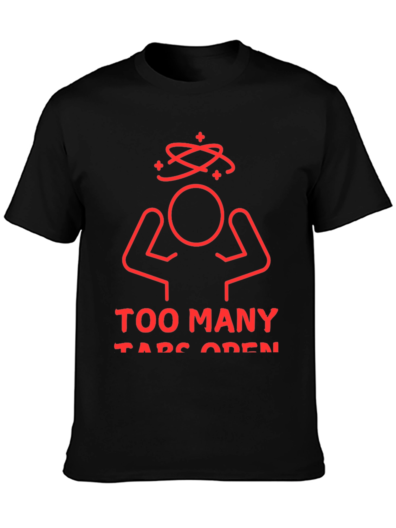 Black Too Many Tabs Open Graphic Tee view 3