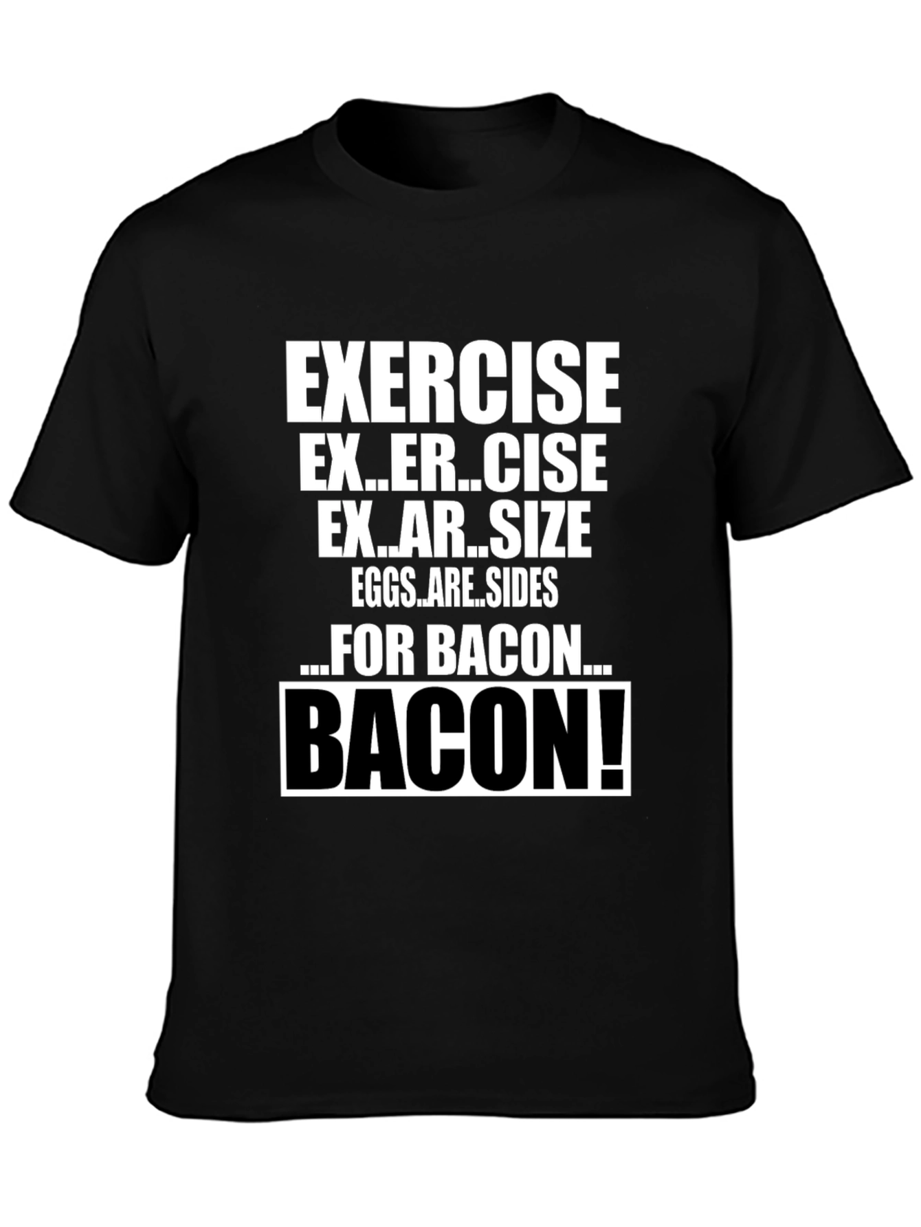 Black Funny Exercise for Bacon T-Shirt view 3