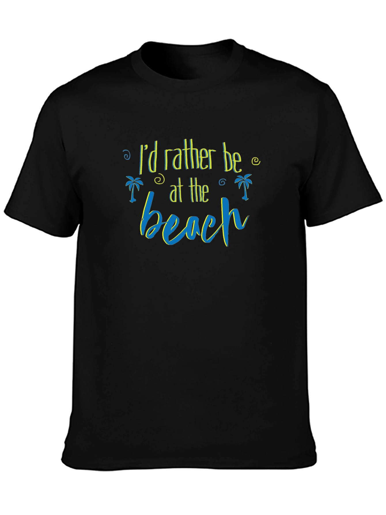 Black Beach Lover Tee: I'd Rather Be At The Beach T-Shirt view 3