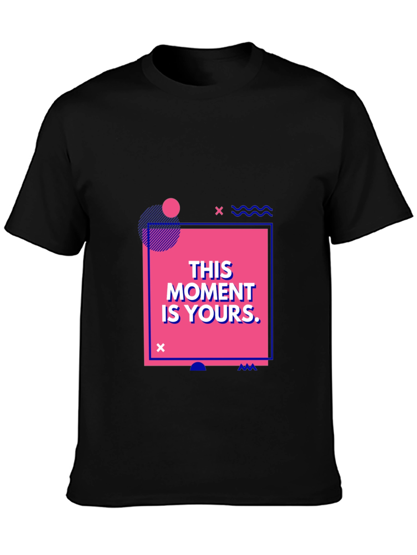 Black This Moment Is Yours Black Graphic T-Shirt view 3