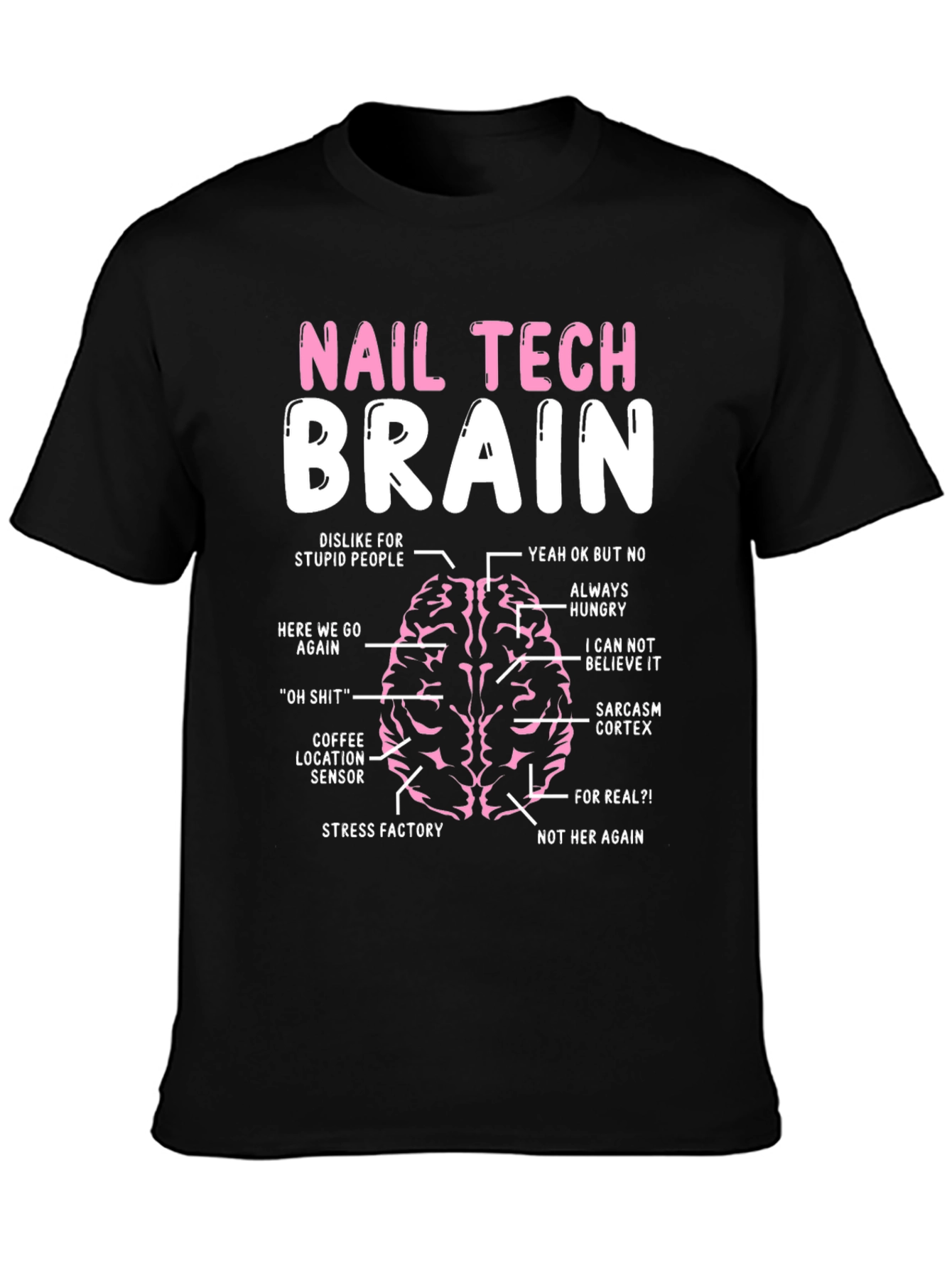 Black Nail Tech Brain T-Shirt Funny Manicure Artist Tee view 3