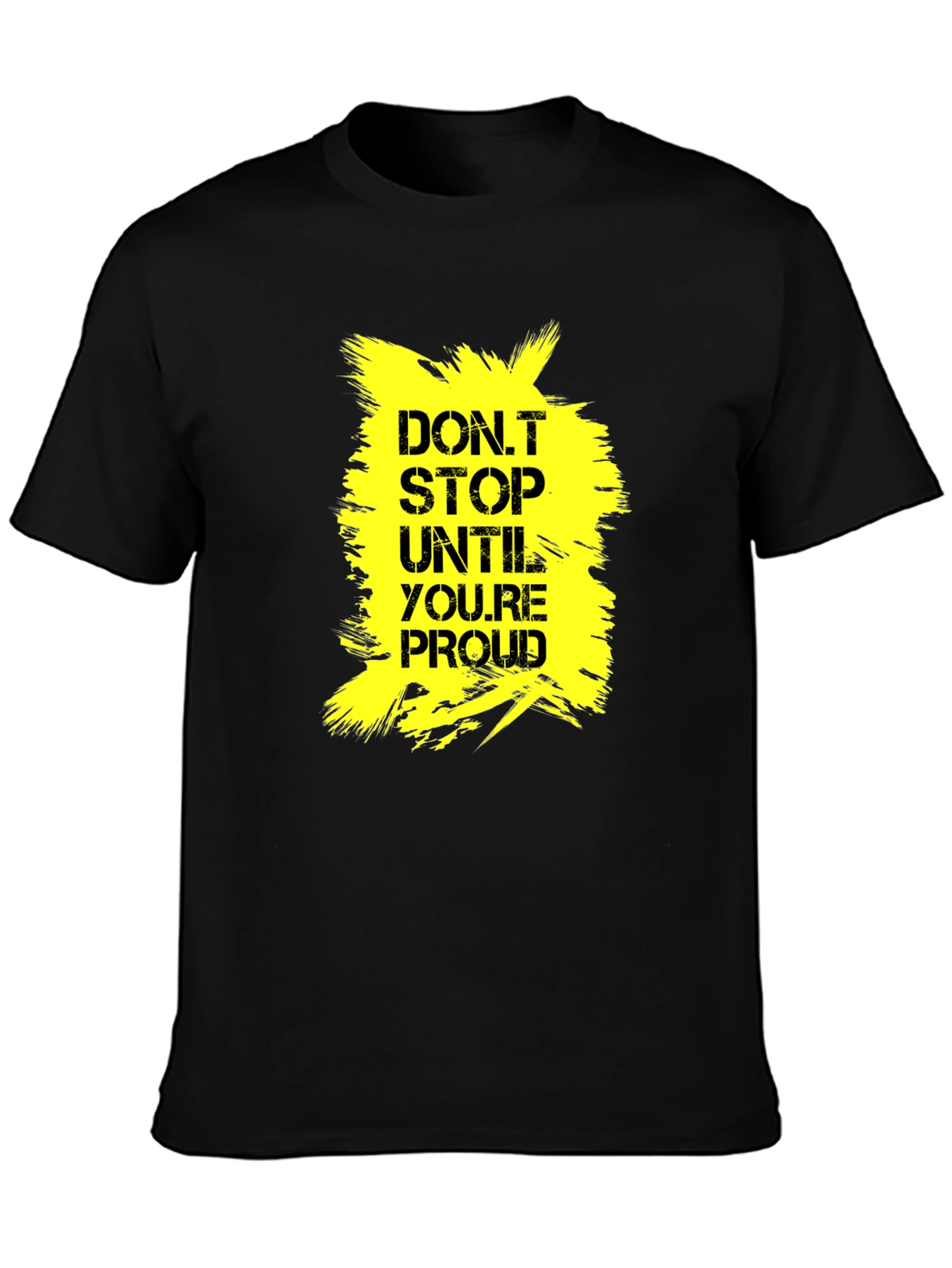 Black Motivational 'Don't Stop Until Proud' Graphic Tee view 3