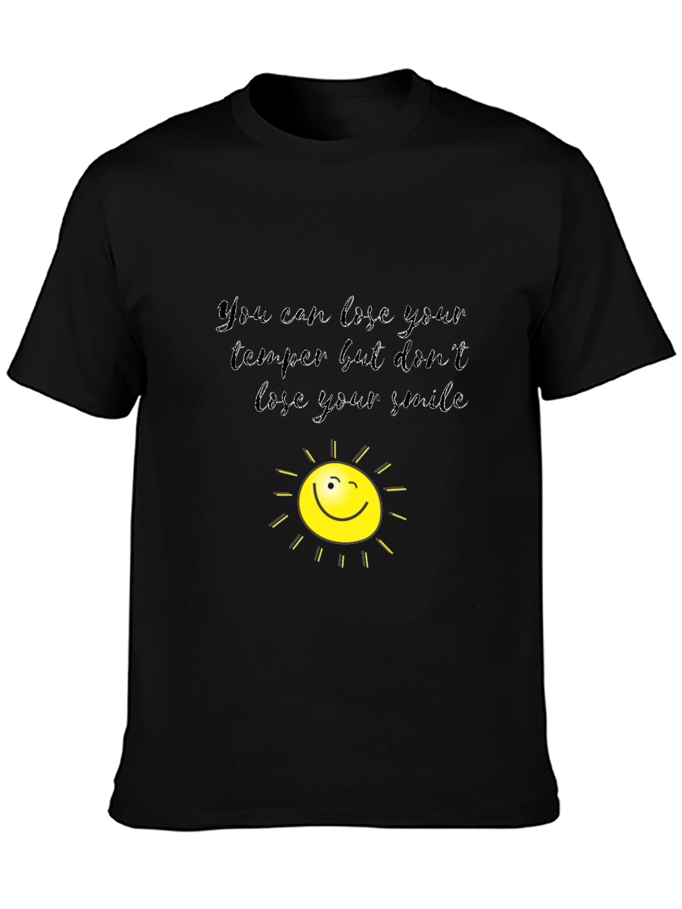 Black Lose Your Temper, Keep Your Smile T-Shirt view 3
