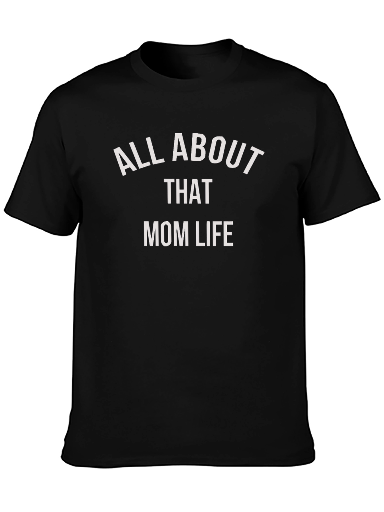 Black All About That Mom Life T-Shirt view 3