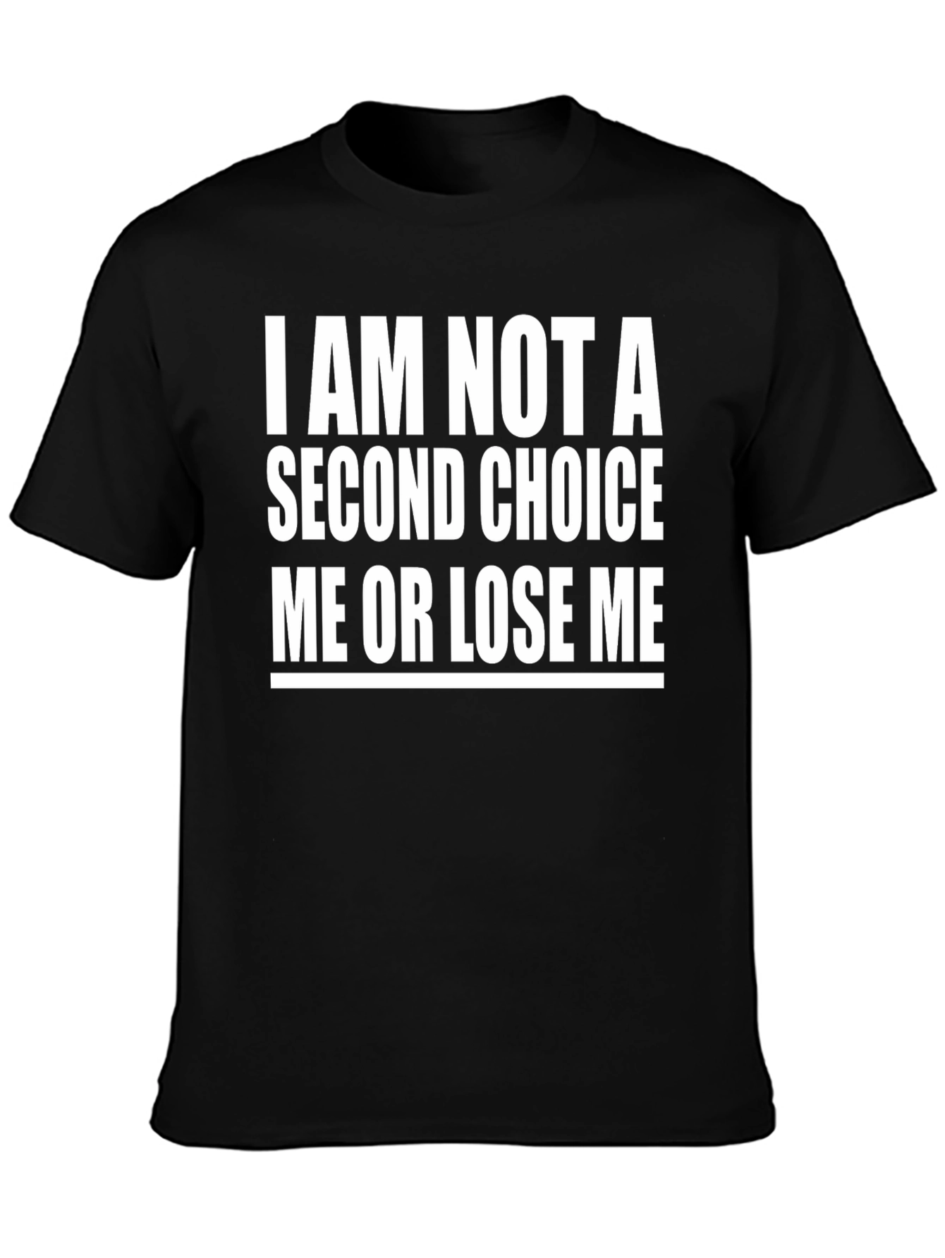 Black I Am Not A Second Choice Graphic Tee view 3