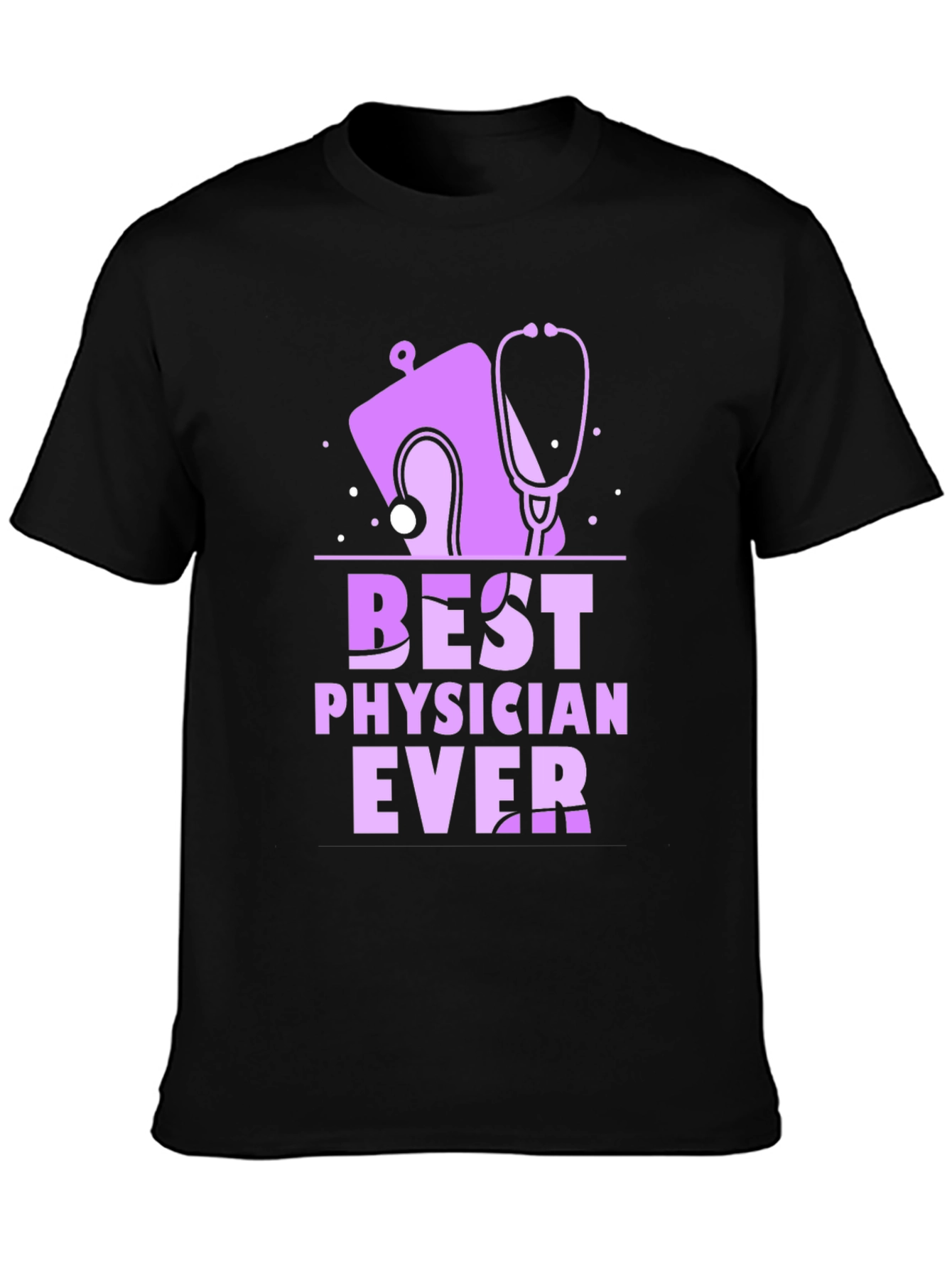 Black Best Physician Ever T-Shirt - Medical Doctor Appreciation Gift view 3