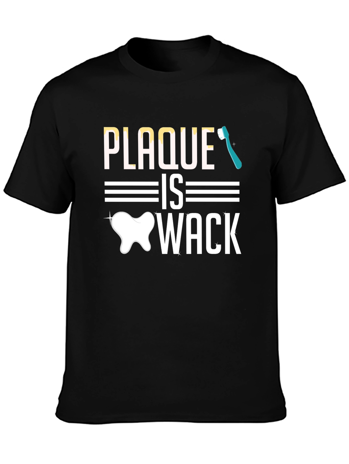 Black Plaque is Wack T-Shirt - Dentist Humor view 3