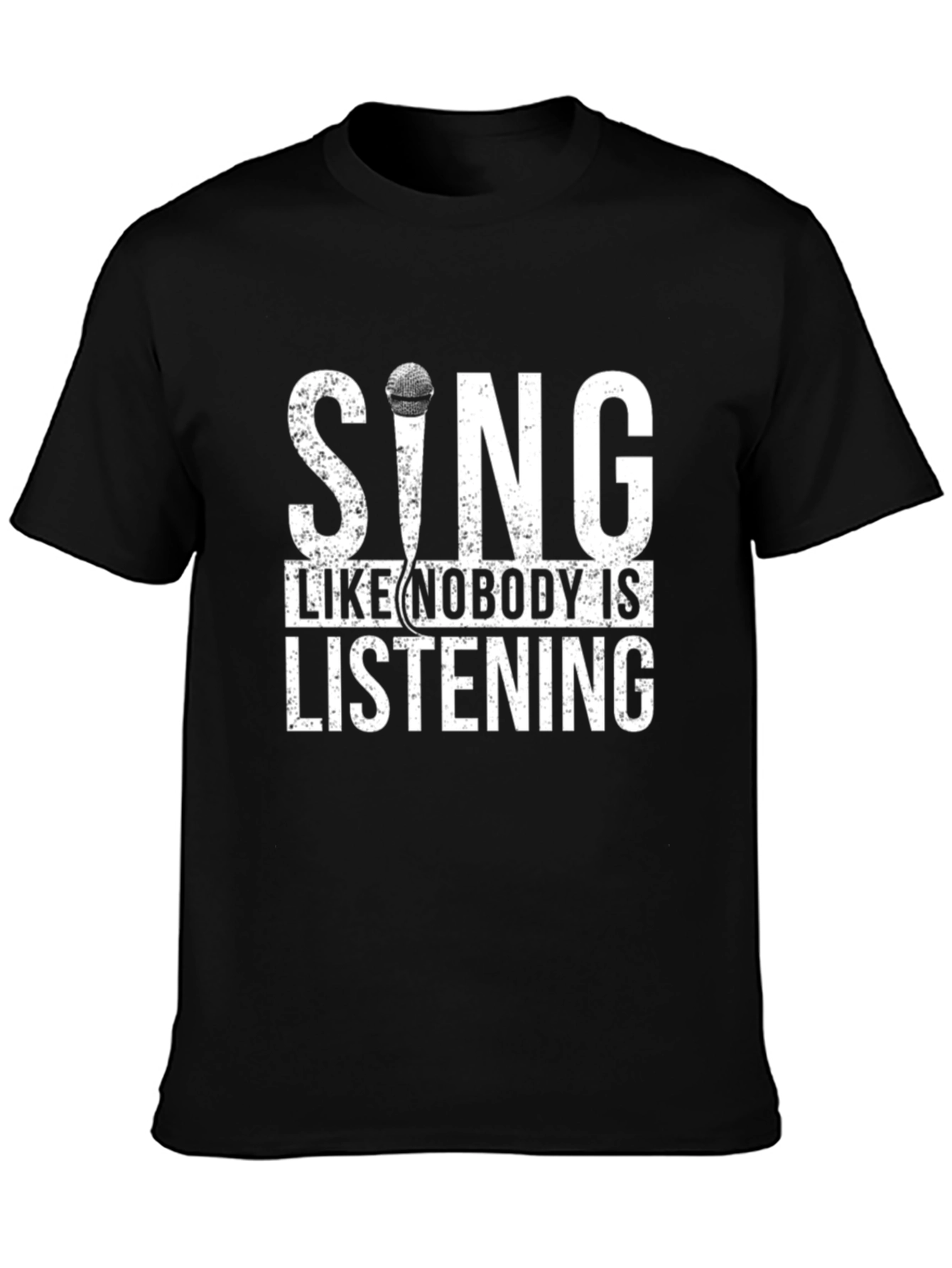 Black Sing Like Nobody is Listening Black T-Shirt view 3