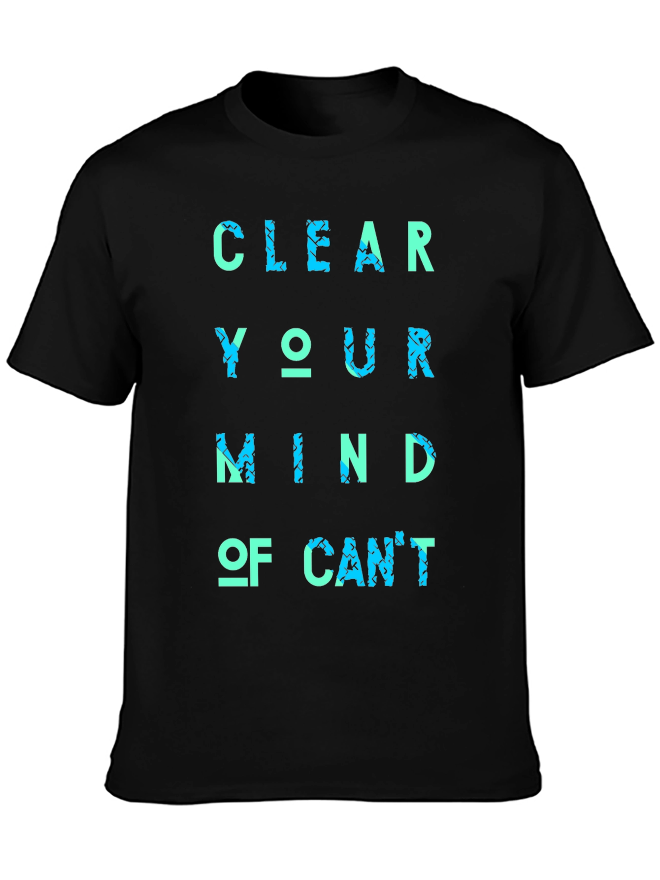 Black Inspirational Message T-Shirt: Clear Your Mind view 3