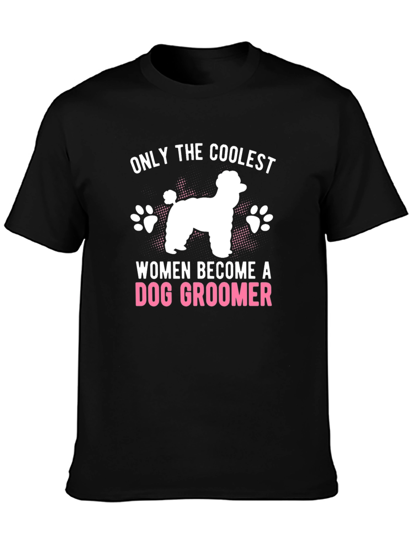 Black Coolest Women Dog Groomer Graphic Tee view 3