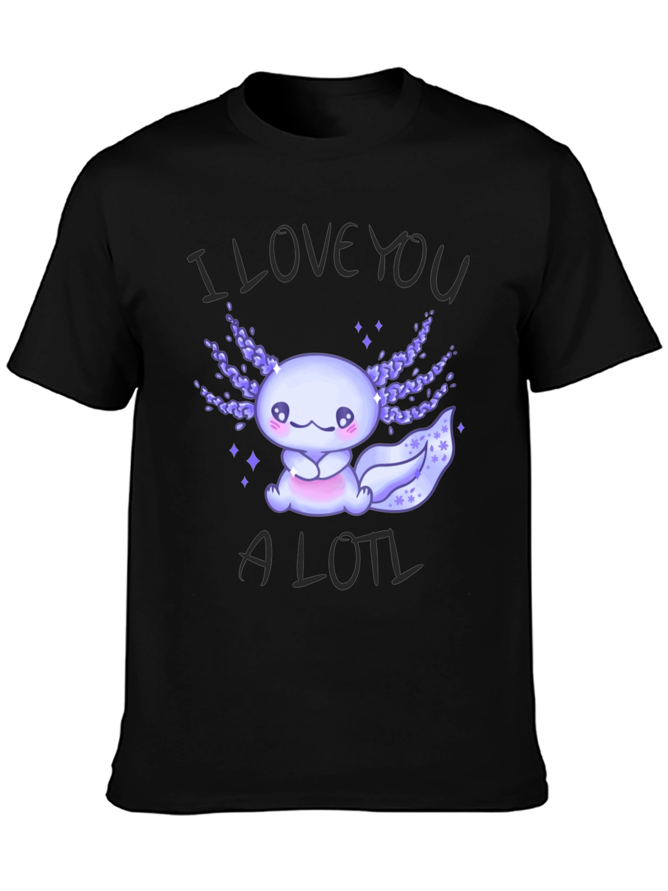 Black Cute Axolotl Graphic T-Shirt - I Love You A Lotl view 3