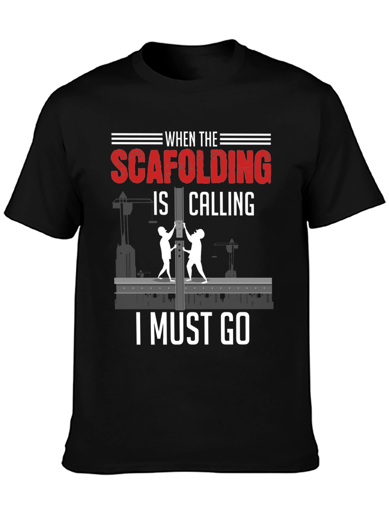 Black Scaffolding Calling T-Shirt - Construction Worker Gift view 3