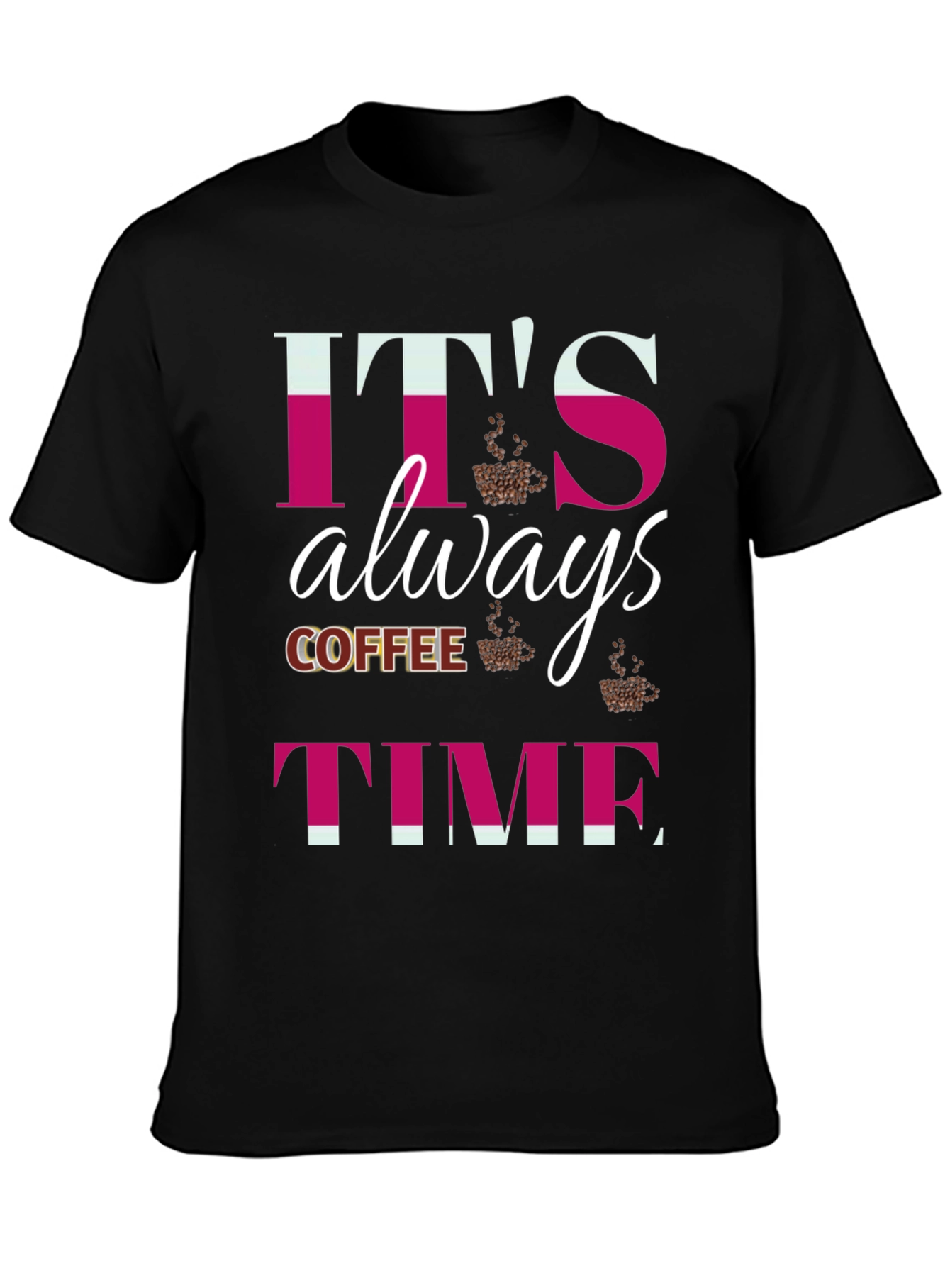 Black It's Always Coffee Time Graphic T-Shirt view 3