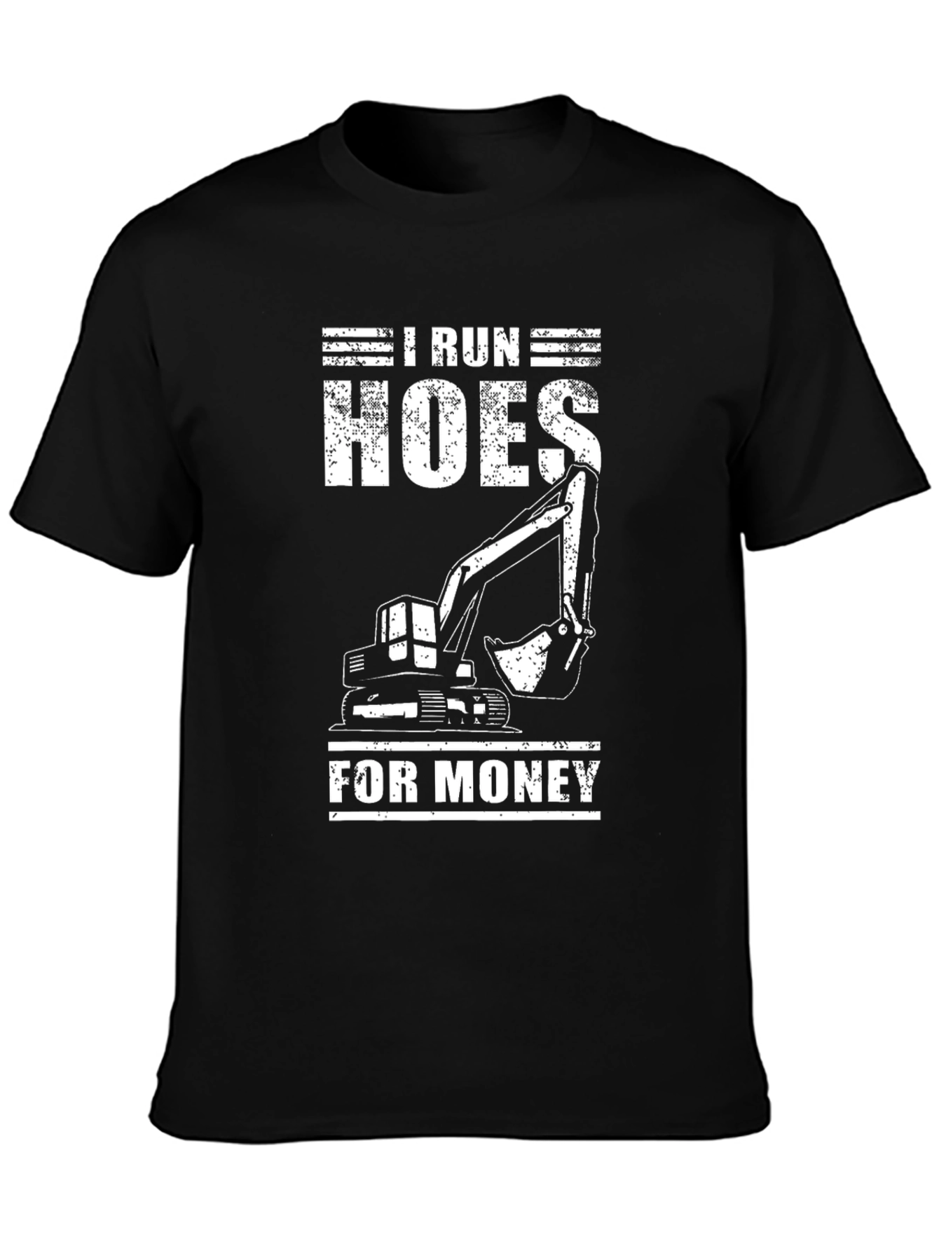 Black I Run Hoes for Money Funny Excavator Black T-Shirt view 3