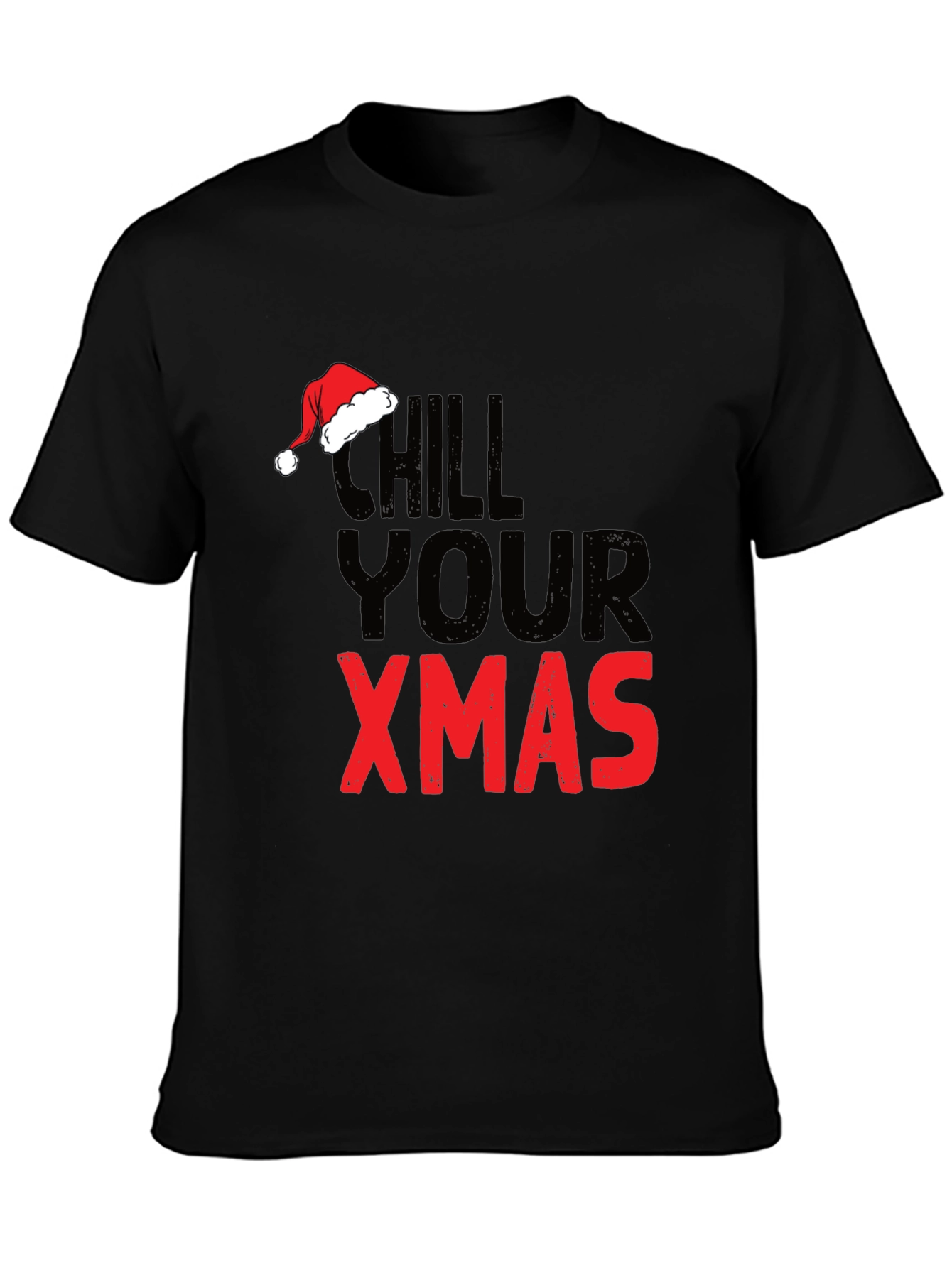 Black Chill Your Xmas Graphic Tee view 3