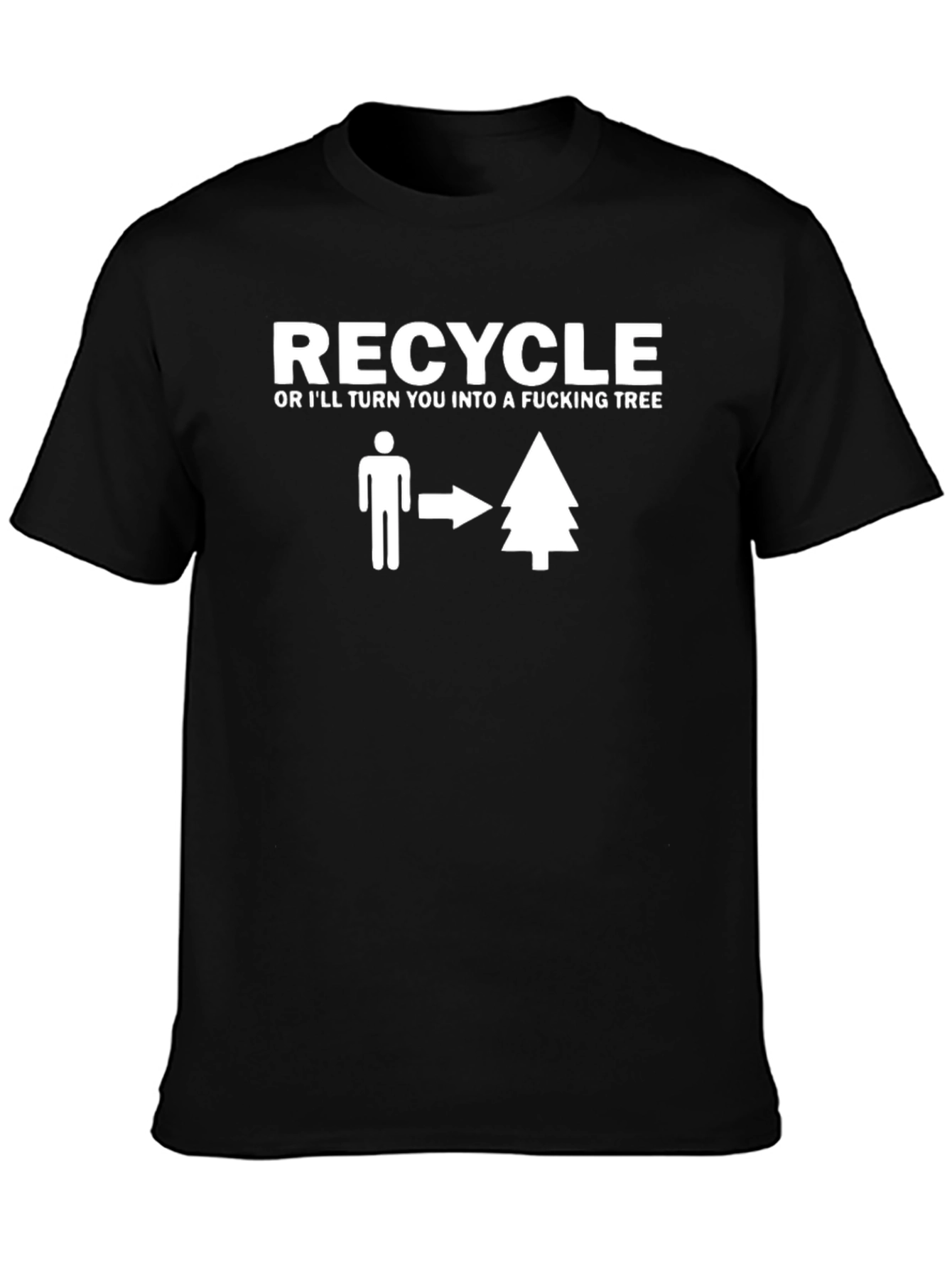 Black Recycle or Else T-Shirt - Funny Graphic Tee view 3