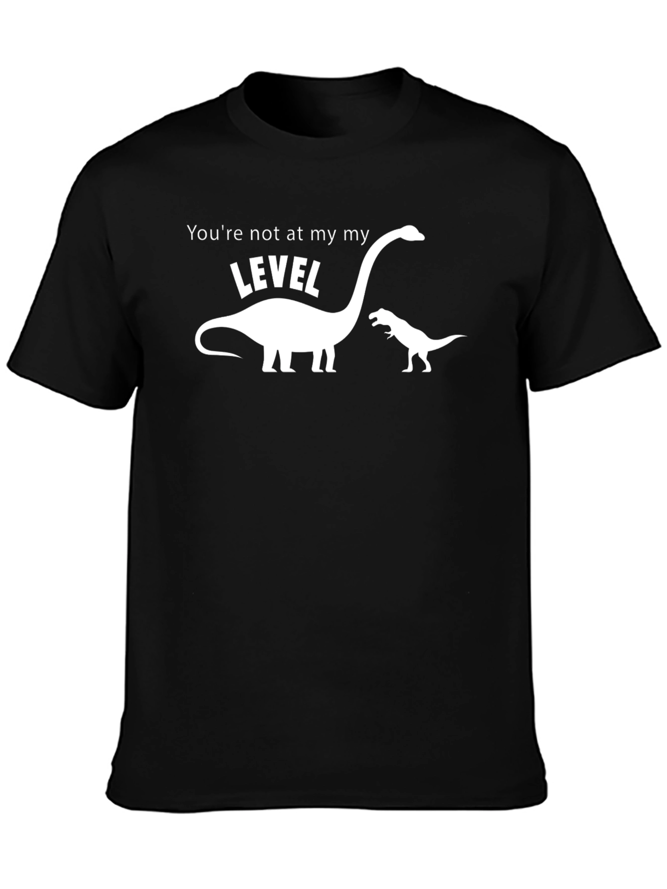 Black You're Not At My Level Dinosaur Graphic Tee view 3