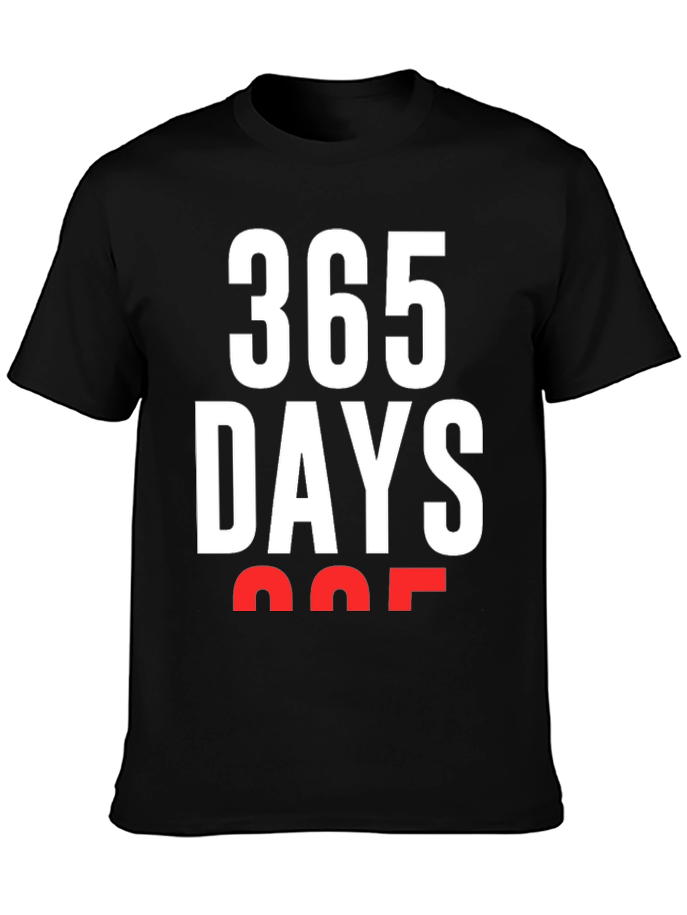 Black 365 Days T-Shirt - Bold Graphic Tee view 3