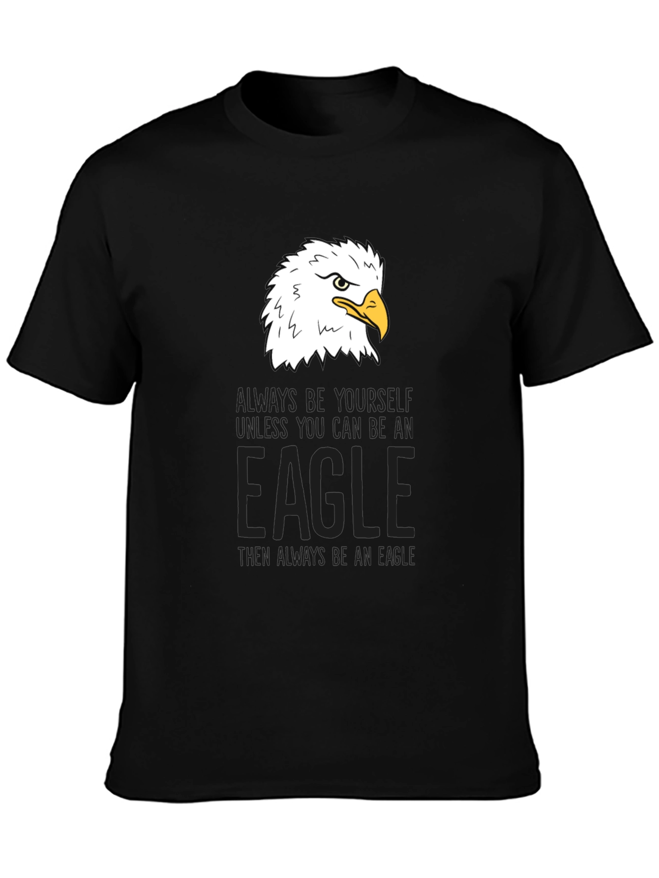 Black Eagle Graphic Tee - Be Yourself, Be An Eagle view 3