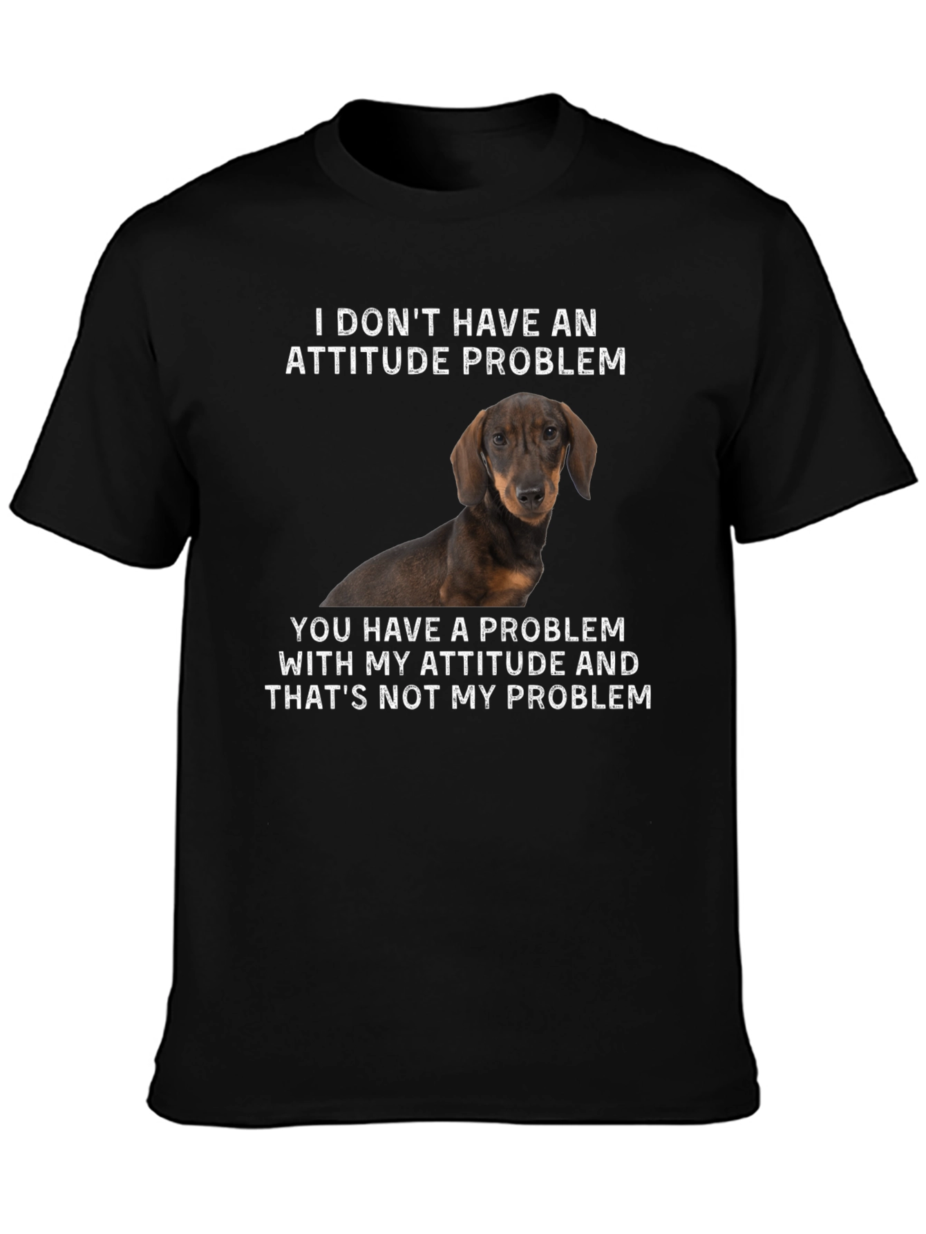 Black Funny Dachshund Attitude T-Shirt view 3