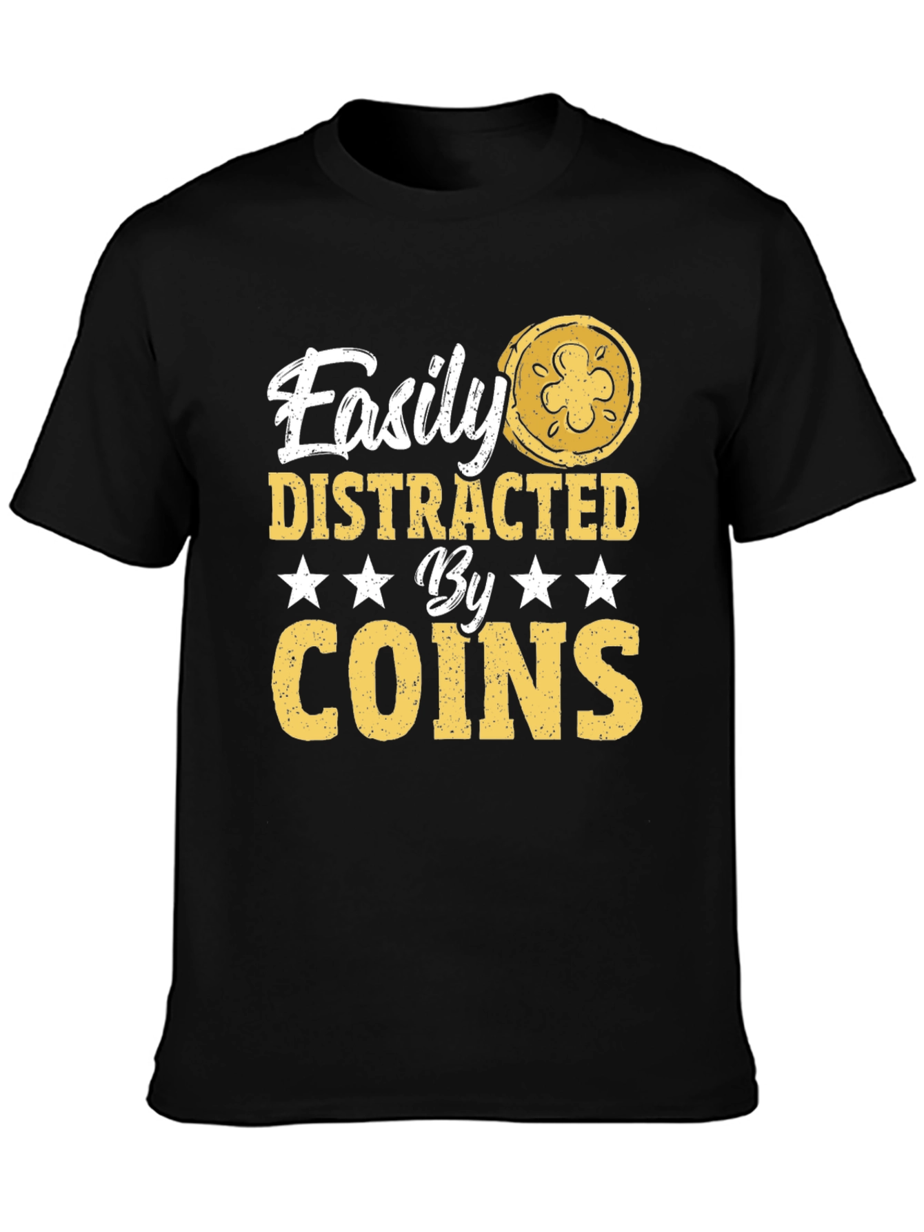 Black Easily Distracted by Coins - Graphic T-Shirt view 3
