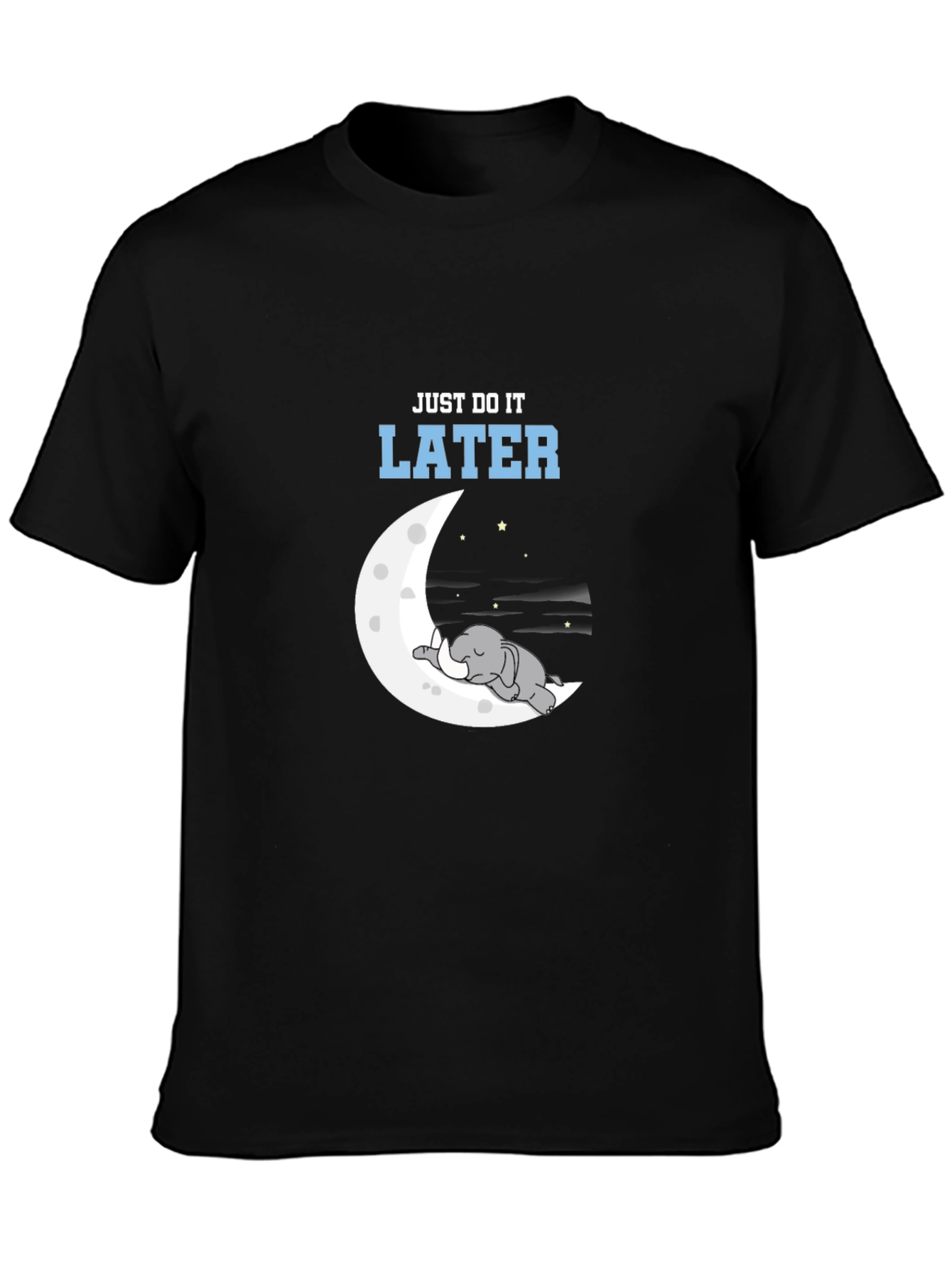 Black Just Do It Later T-Shirt view 3