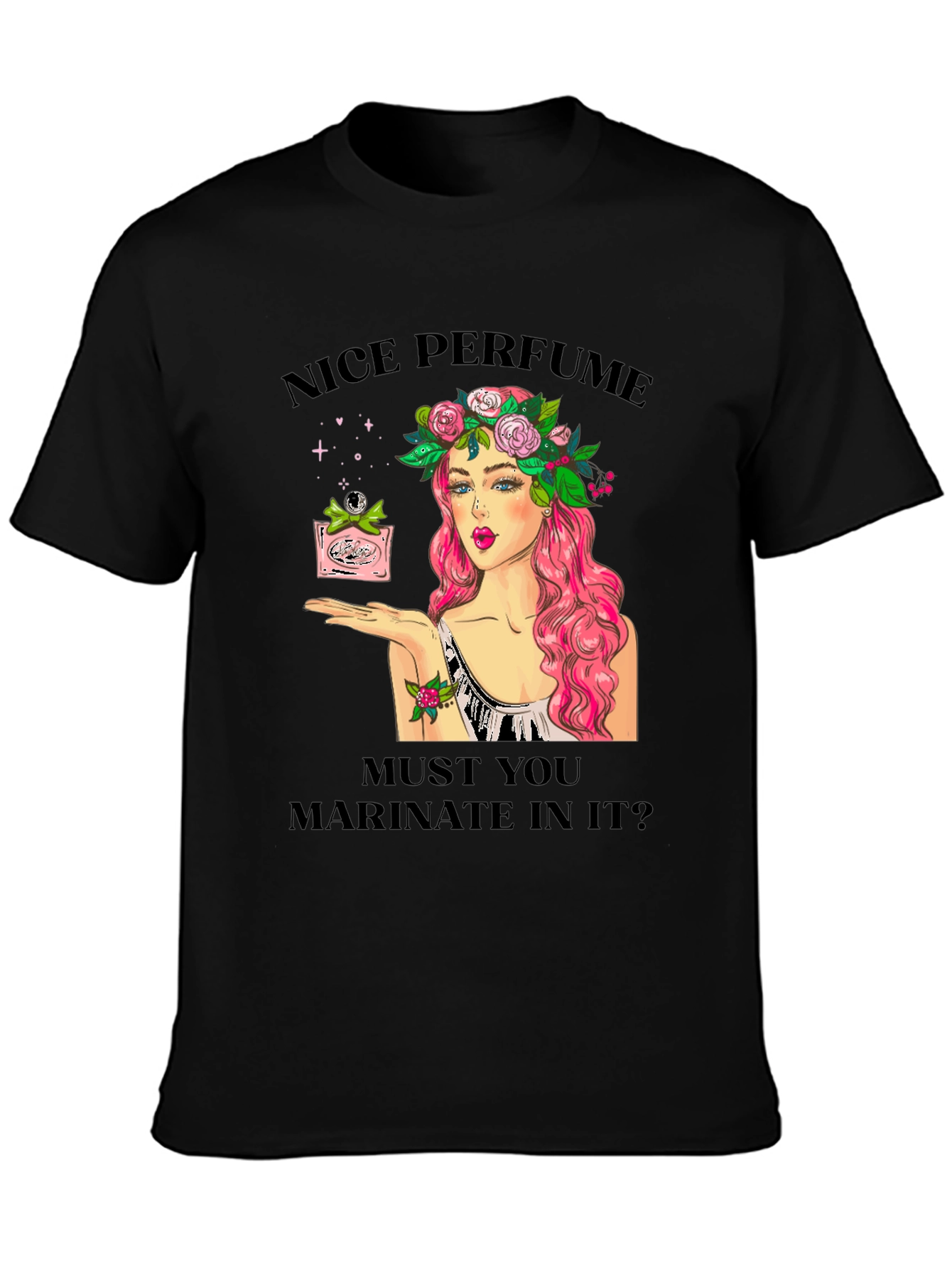 Black Nice Perfume Funny Graphic T-Shirt view 3