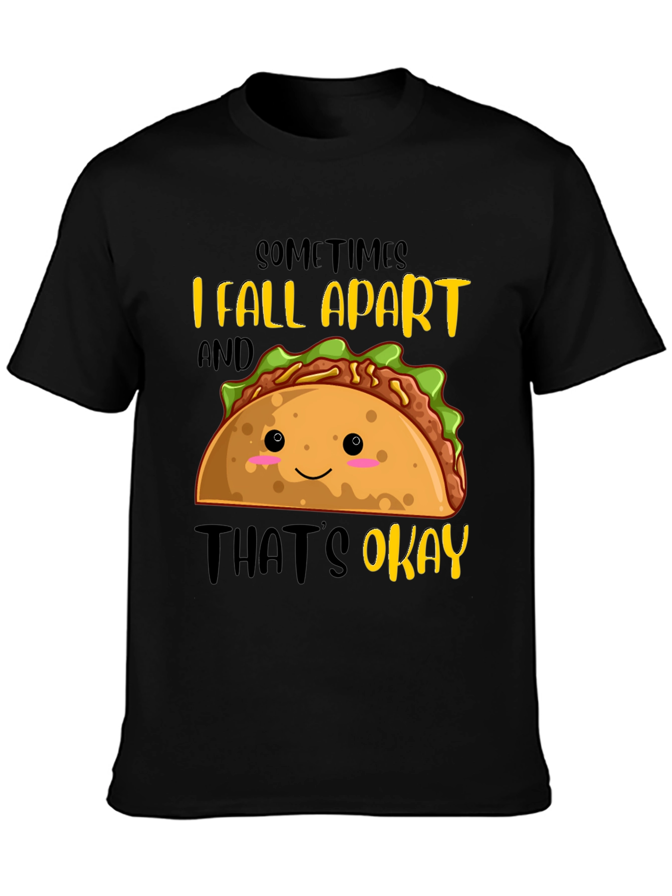 Black Funny Taco Graphic T-Shirt - Sometimes I Fall Apart view 3