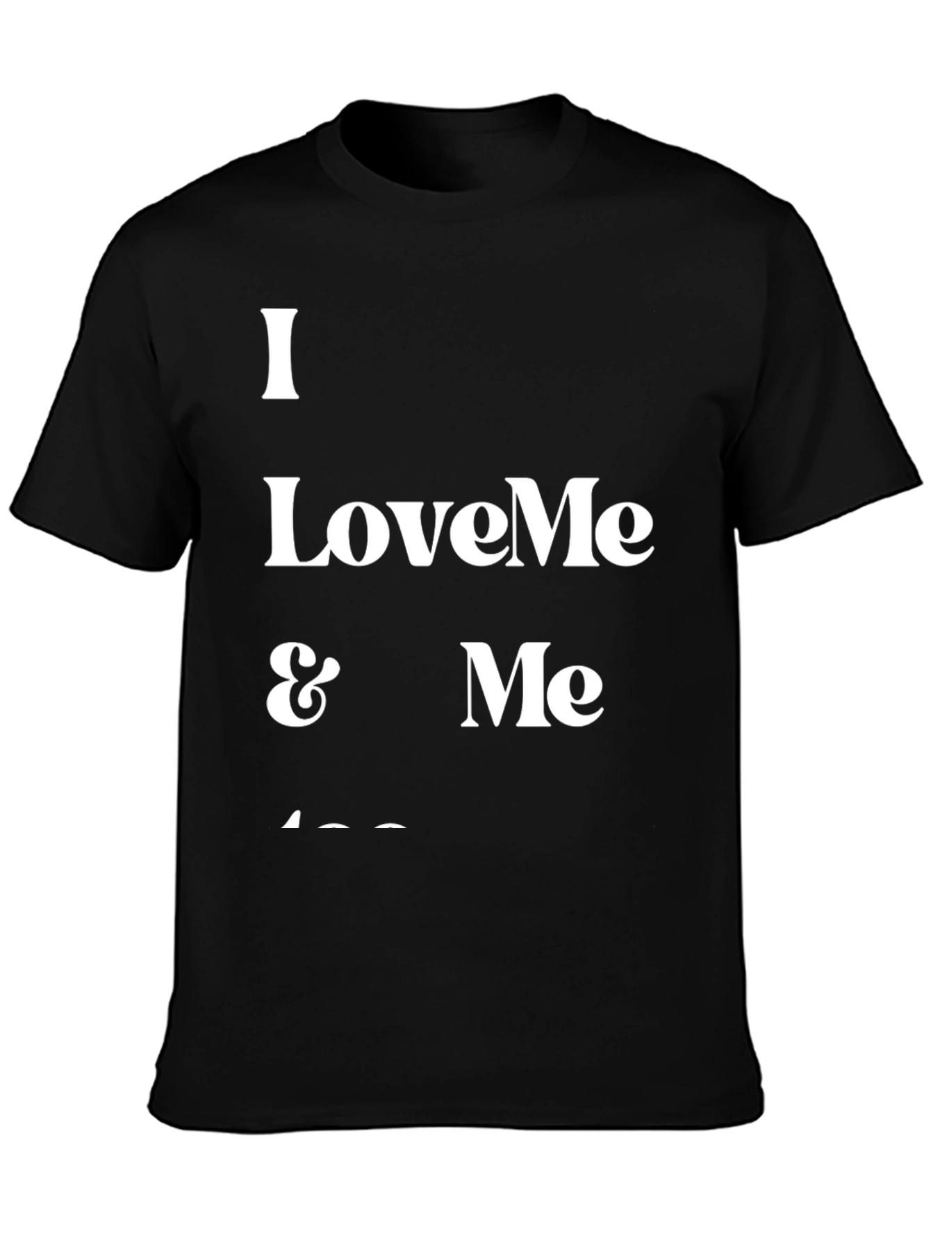 Black I Love Me T-Shirt - Black Graphic Tee view 3