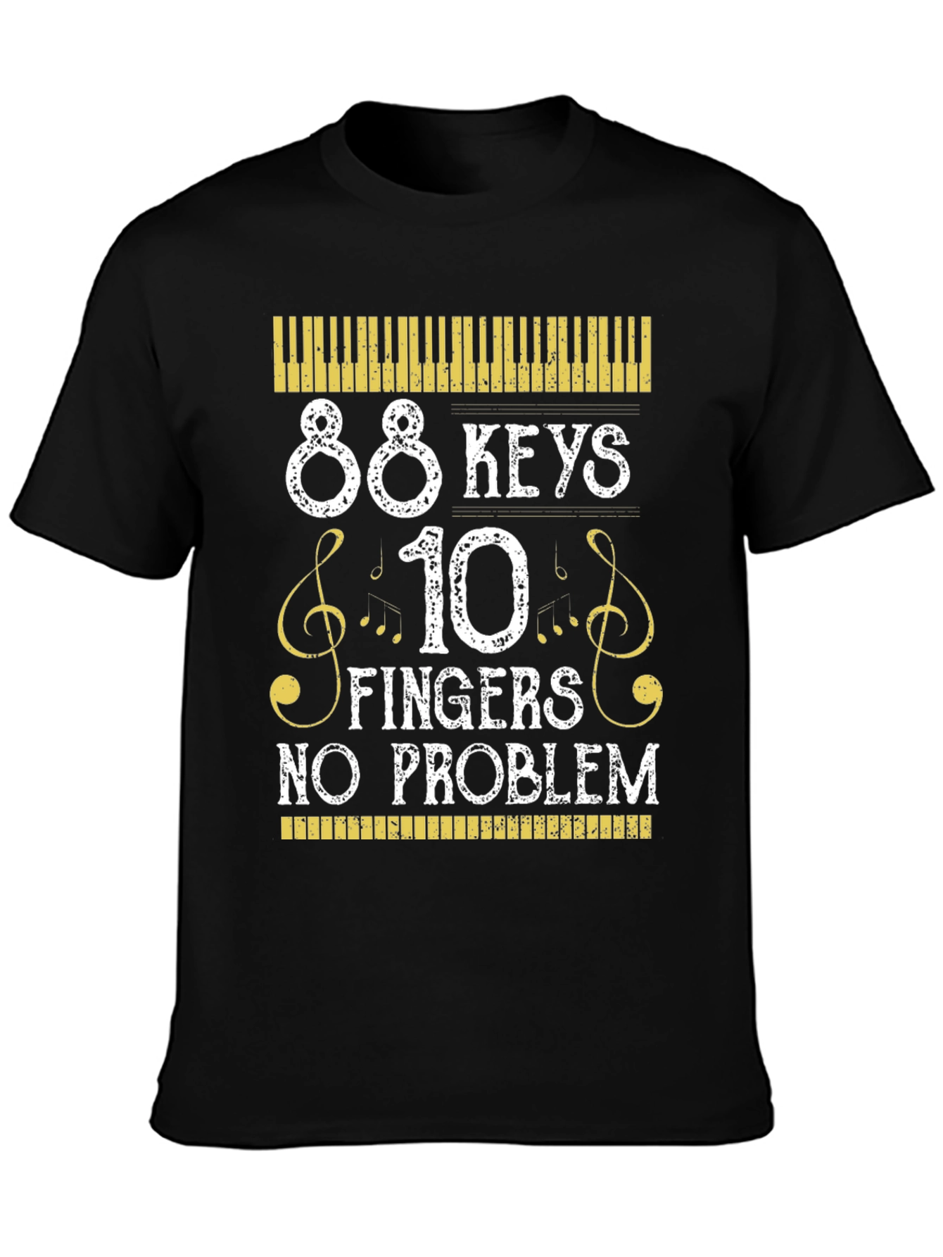 88 Keys 10 Fingers No Problem Musician T-Shirt - 3