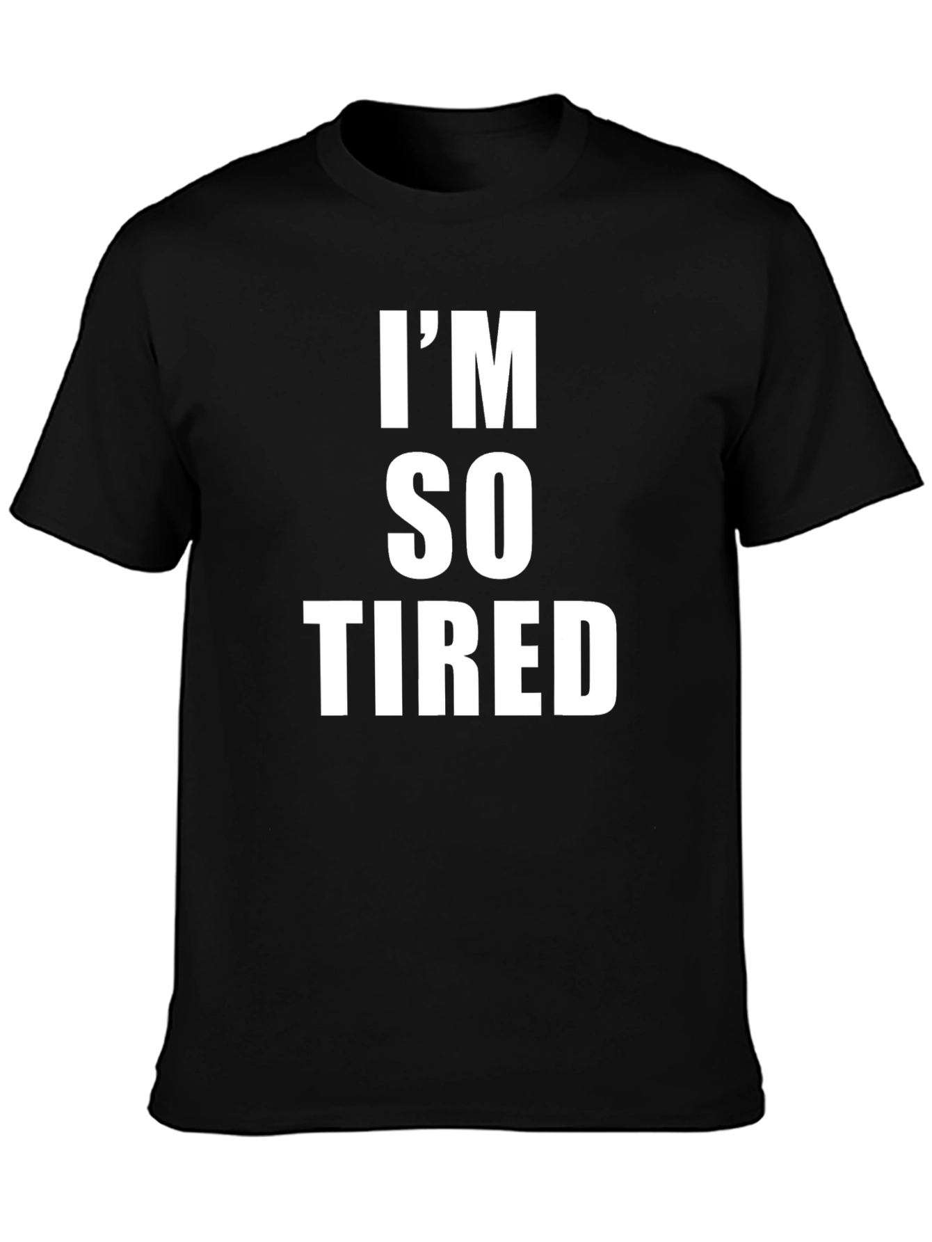 Black I'm So Tired Graphic Tee - Black Cotton Blend Shirt view 3