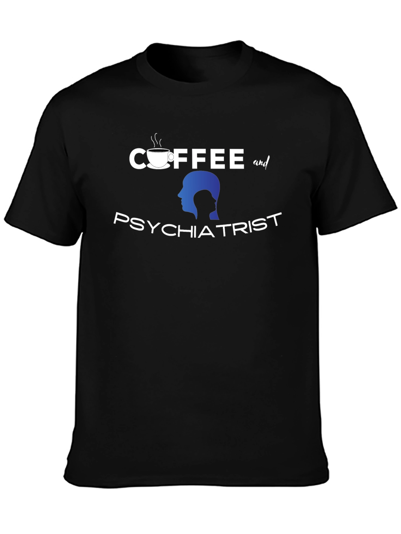 Coffee & Psychiatrist Graphic T-Shirt - 3