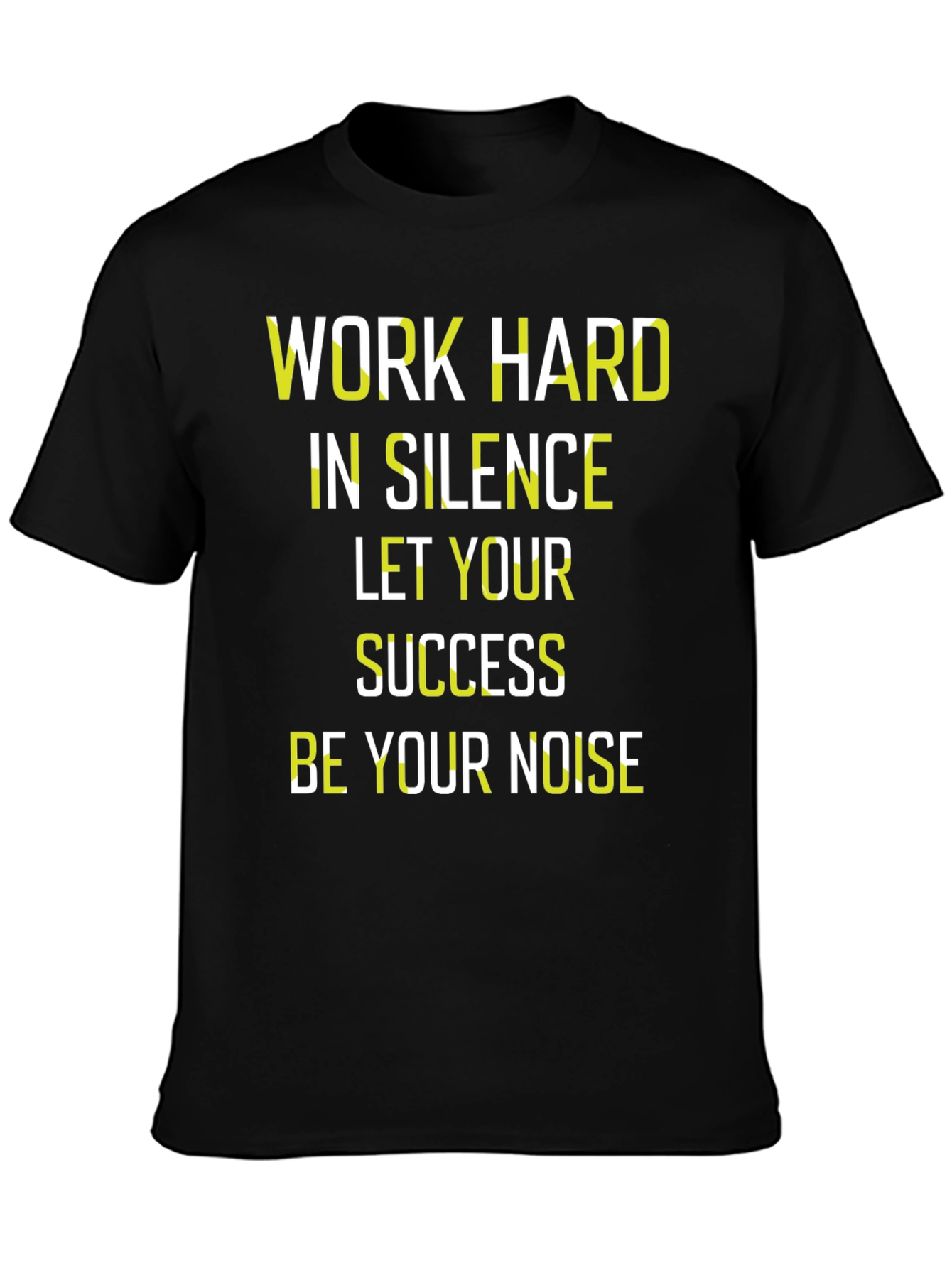 Black Work Hard in Silence T-Shirt view 3